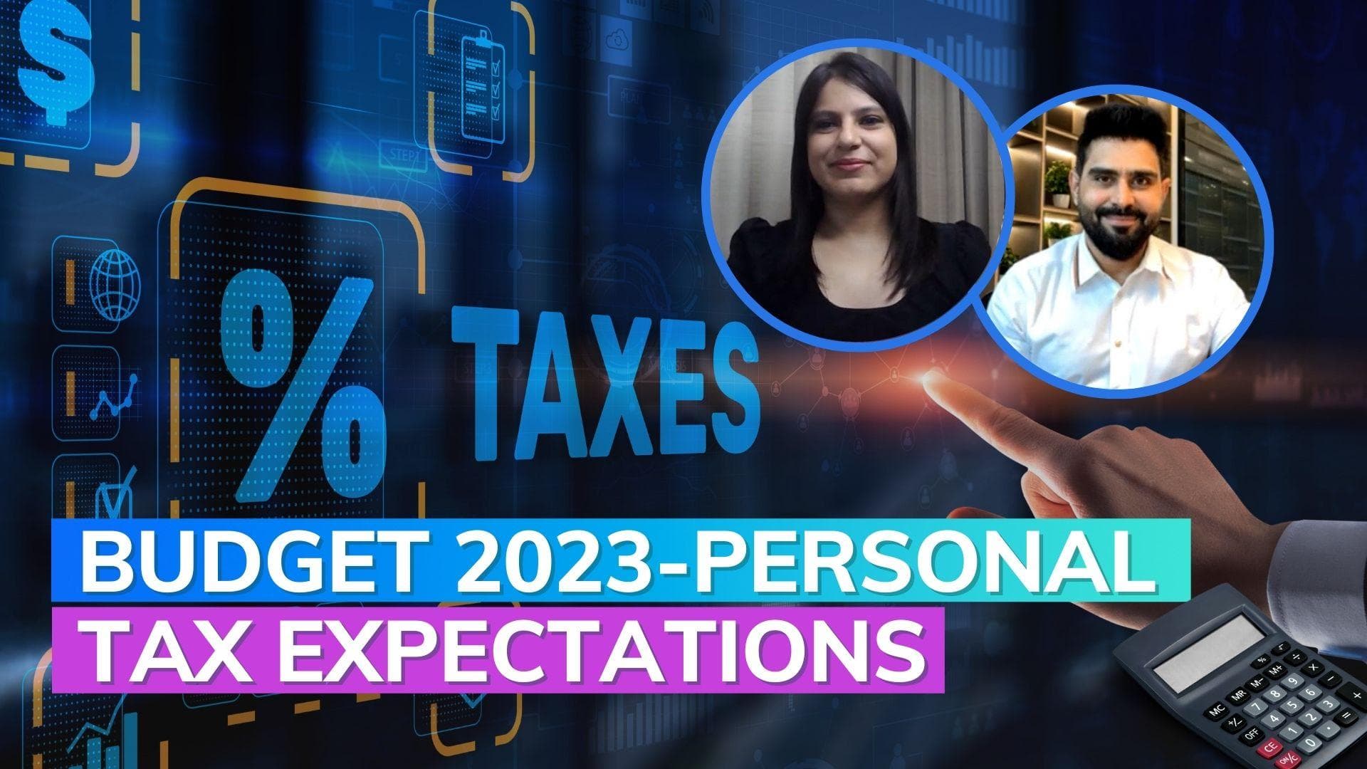 Budget 2023: Personal taxation expectations 