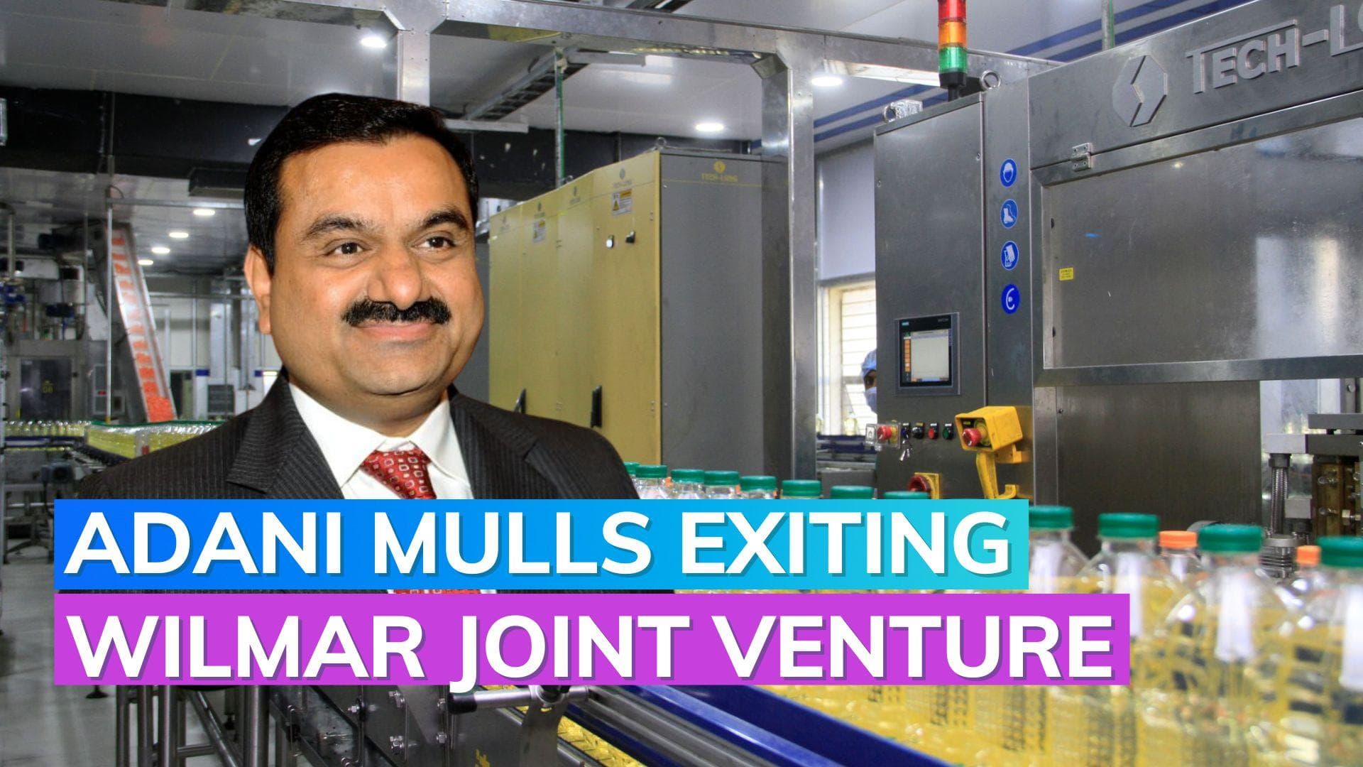 Adani group mulls exiting $6 billion Wilmar venture: Report