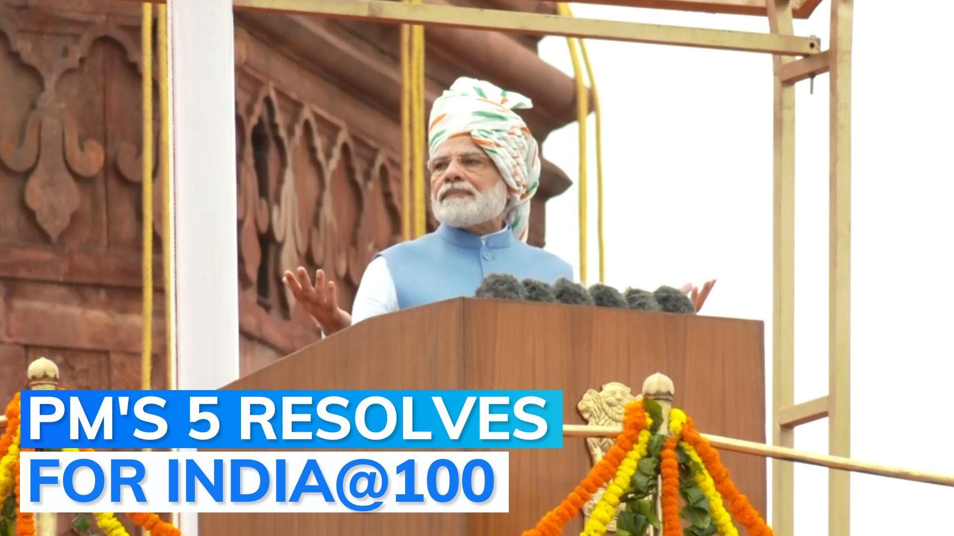 Independence Day 2022 | 'Panch Pran': PM Modi outlines roadmap for next 25 years