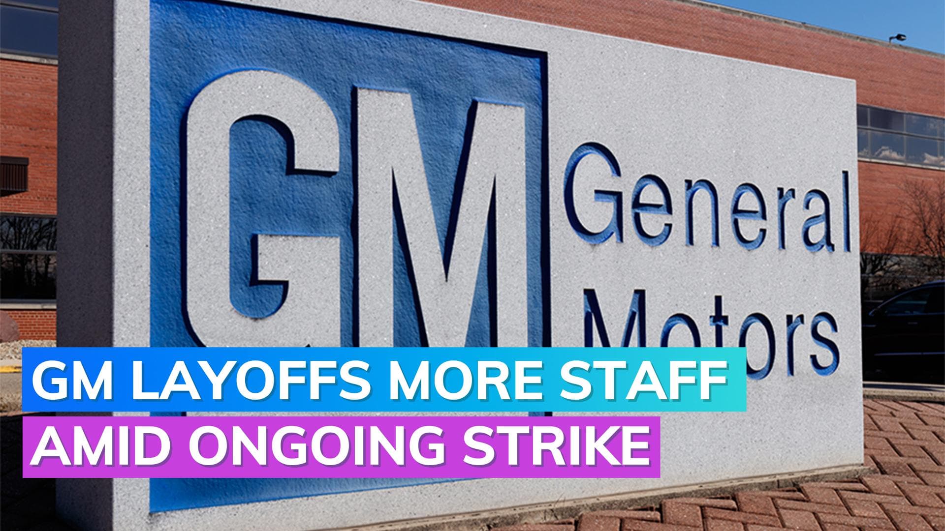 GM announces layoffs for 200 more United Auto Worker strikers amid ongoing labour dispute