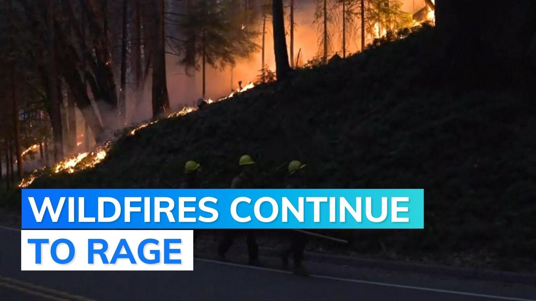 WATCH: wildfire in California's Yosemite National Park doubles in size
