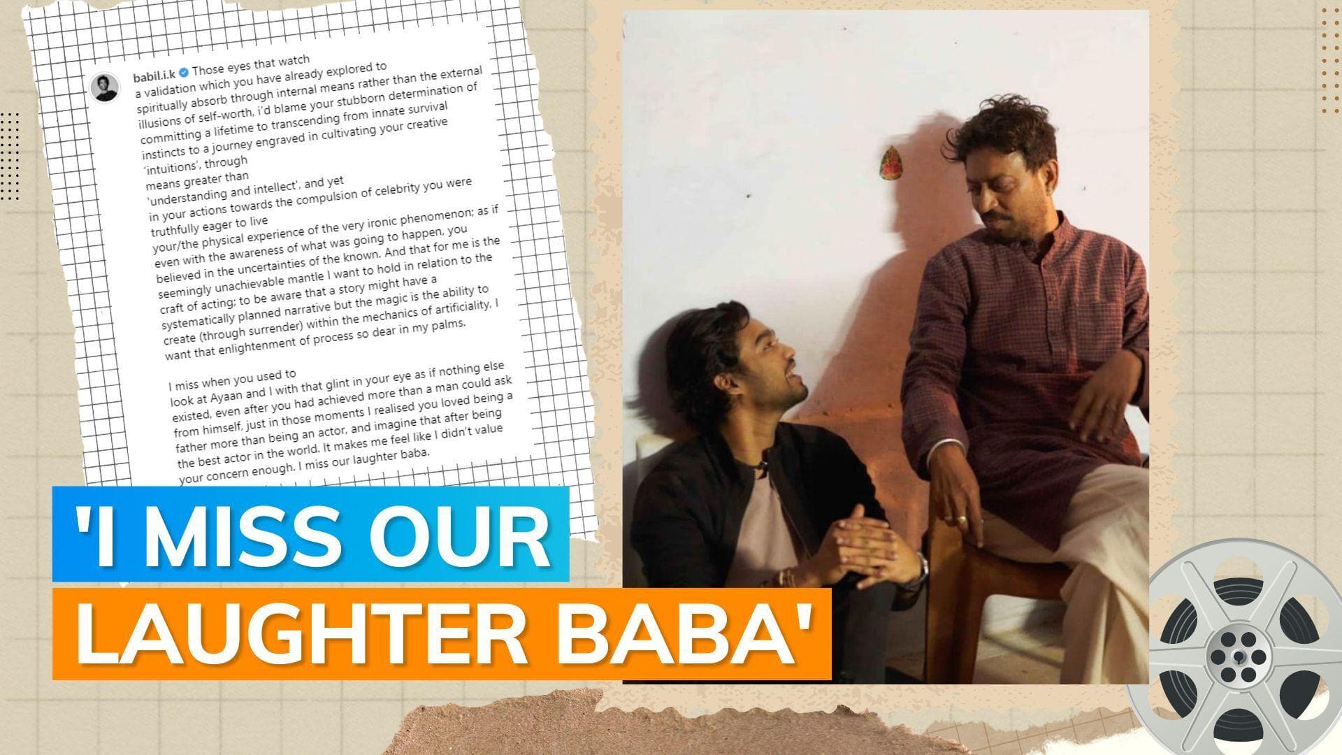 Babil Khan pens note for father Irrfan Khan: ‘You loved being a father more than being an actor’