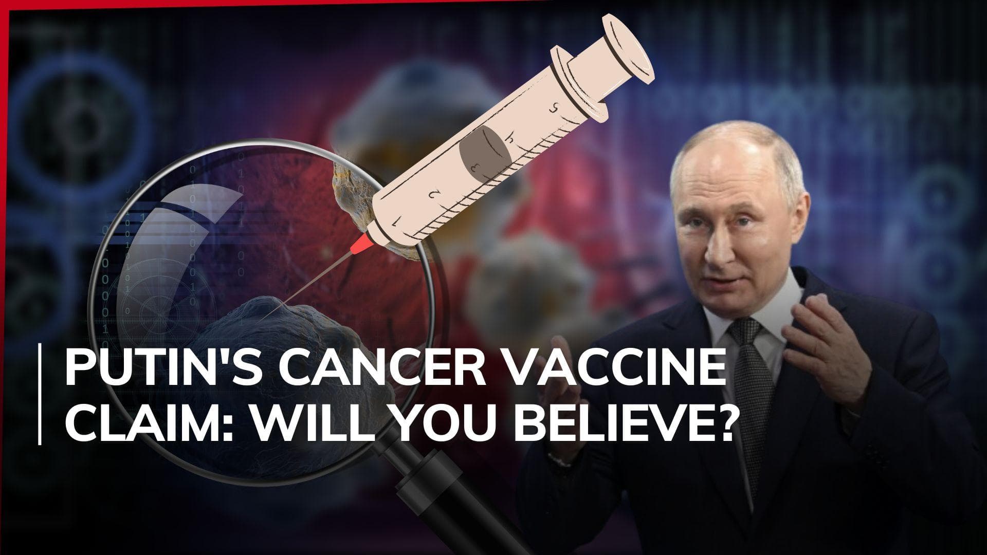 Are Russian scientists close to creating vaccine for cancer? Putin said this