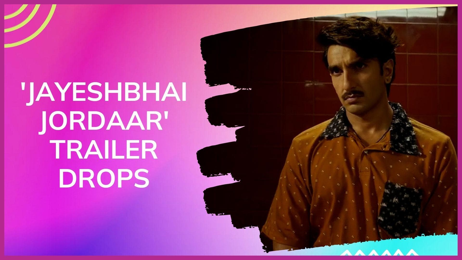 Ranveer Singh’s ‘Jayeshbhai Jordaar’ trailer: Splendid performances laced with a hard-hitting message