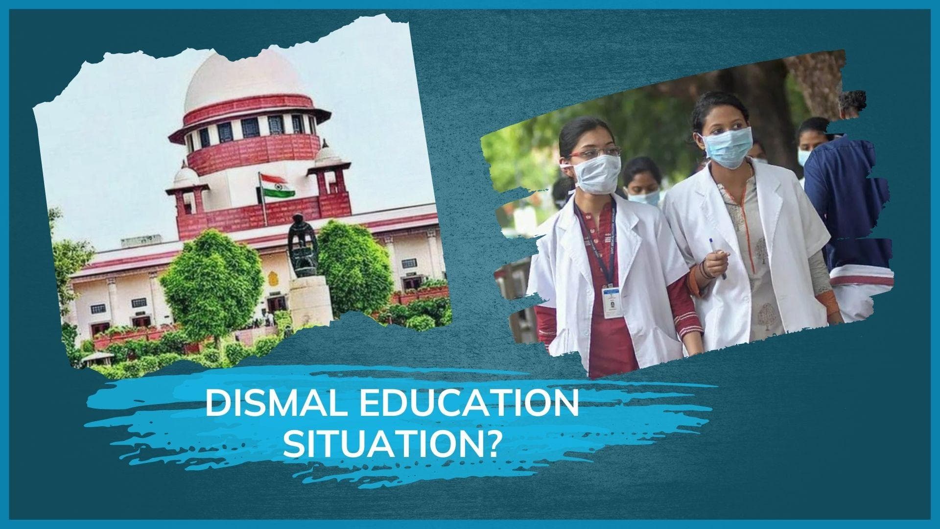 Supreme Court laments Indian education turning into a business 'industry'