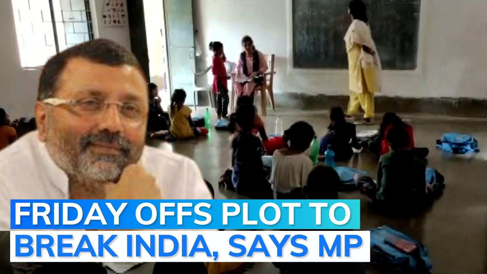 'Islamisation of Jharkhand; need President's Rule': BJP MP on Friday school holiday controversy