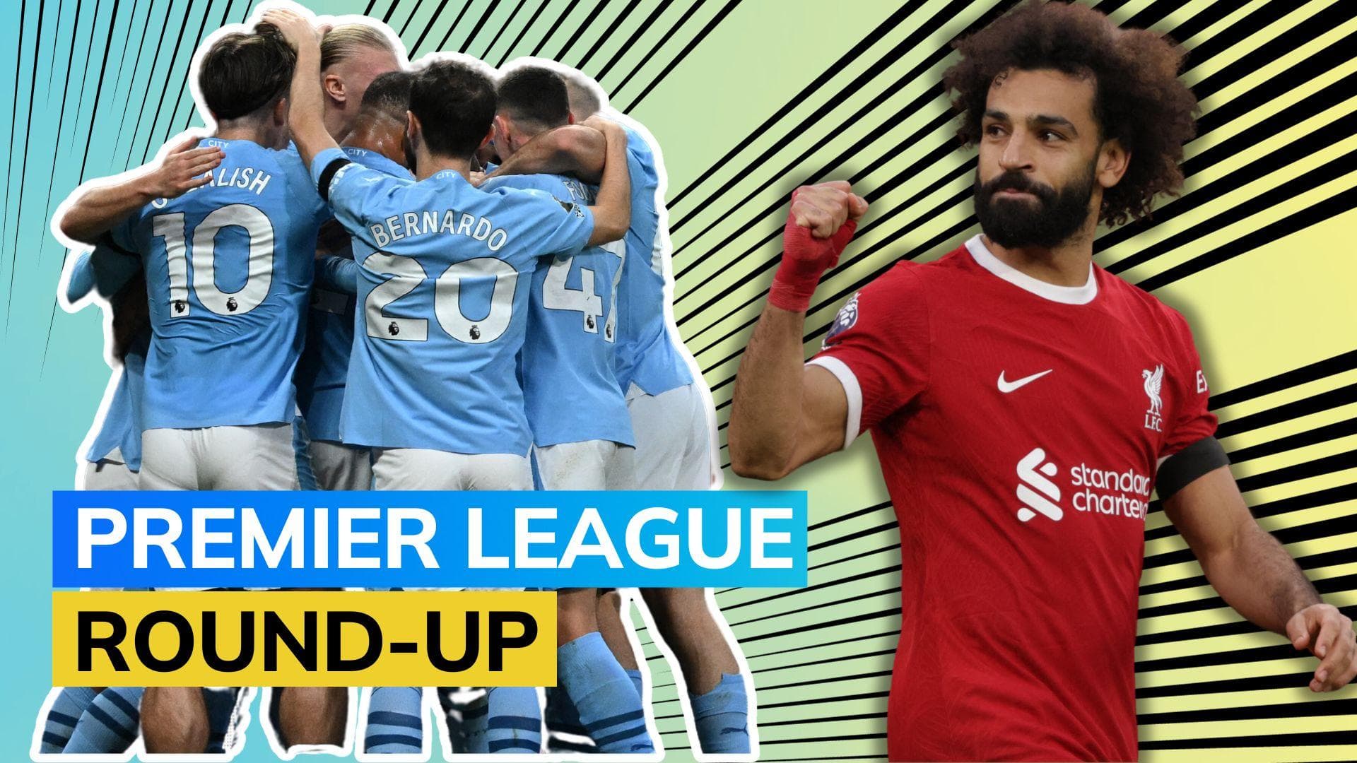 Premier League: Manchester City school Manchester United, Liverpool thrash Nottingham Forest