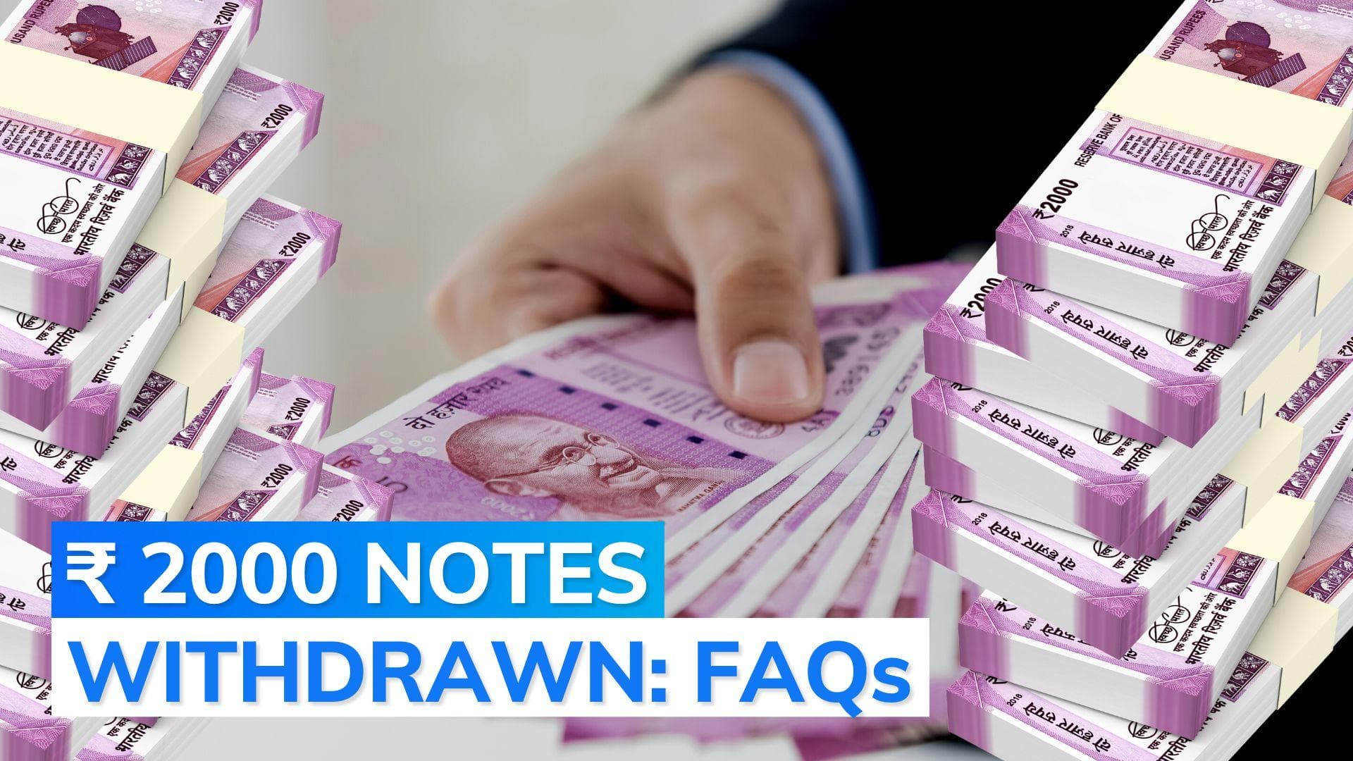 Exchange your ₹2000 notes from 23rd May - Here's all you need to know