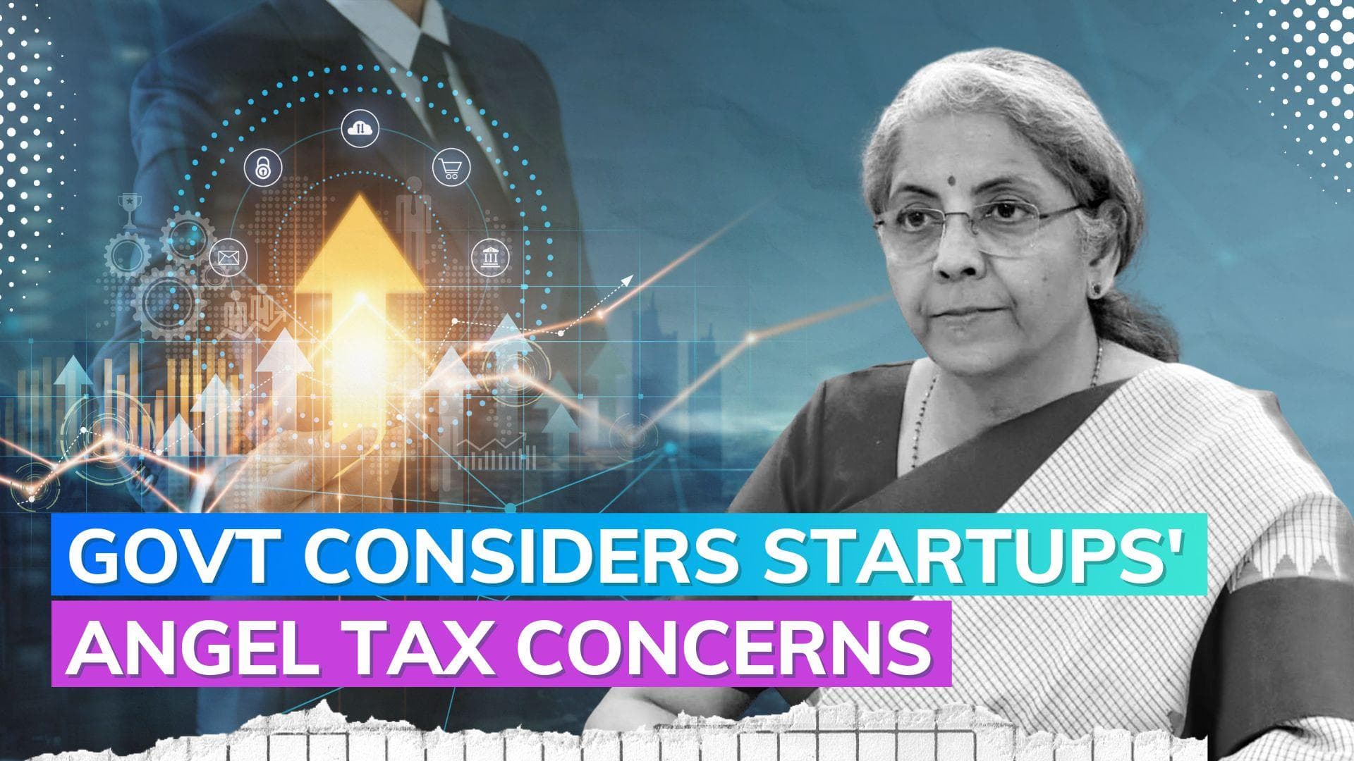 Govt looks at resolving startups' Angel tax concerns