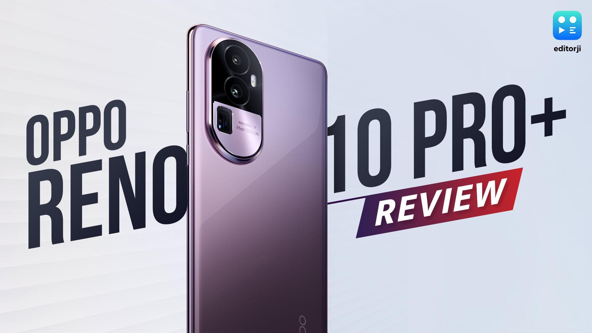 Oppo Reno 10 Pro+ 5G Review: Should you buy it?