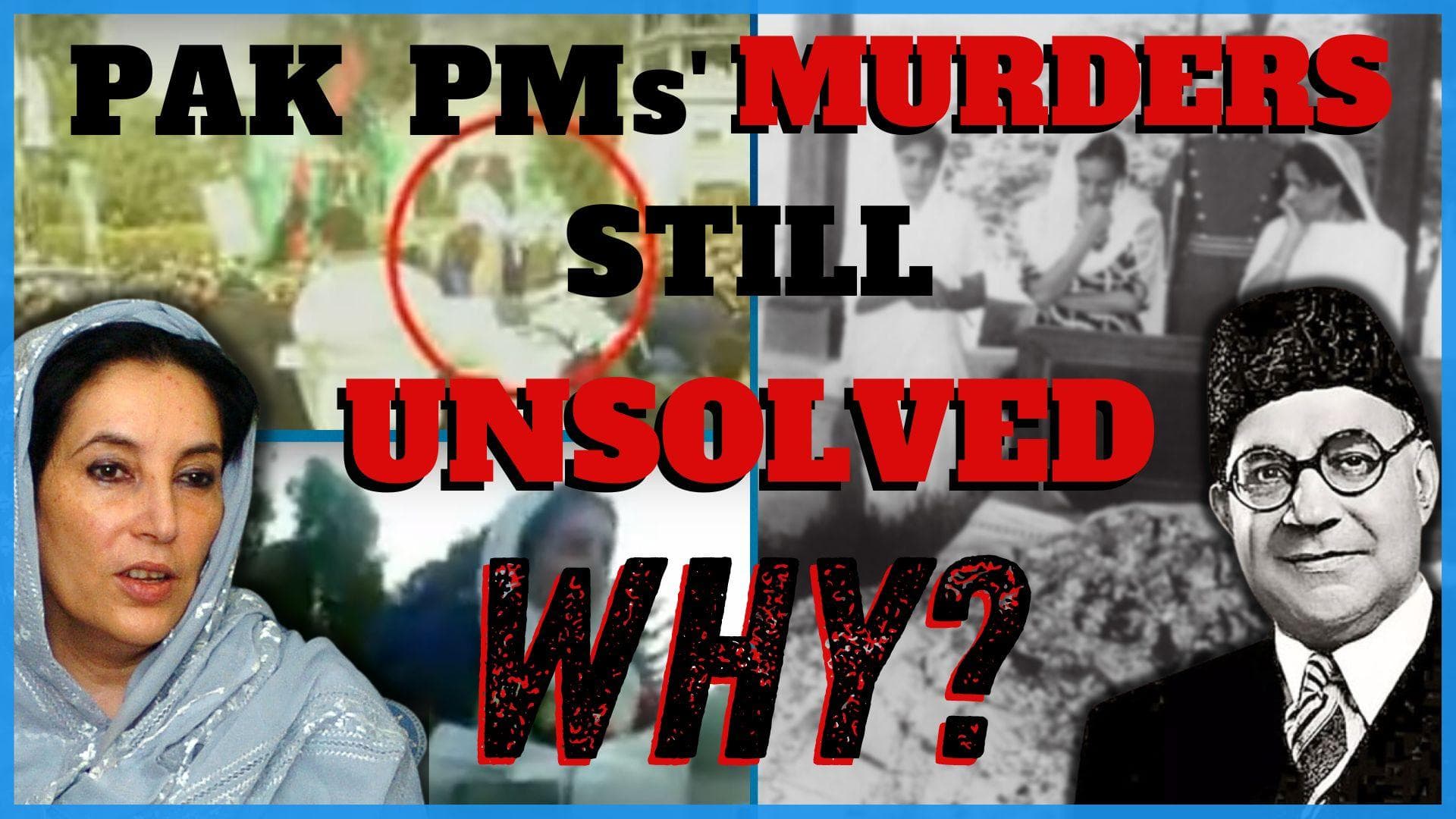 Pakistan govt paid killer of 1st PM Liaqat Khan; mysterious deaths in Benazir Bhutto assassination case