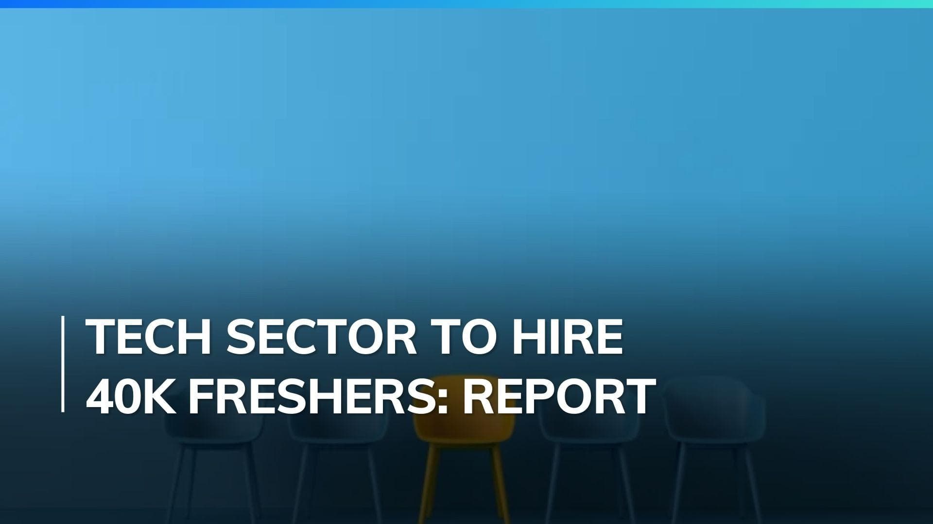 Tech companies set to hire over 40,000 freshers over next 6 months: Teamlease report