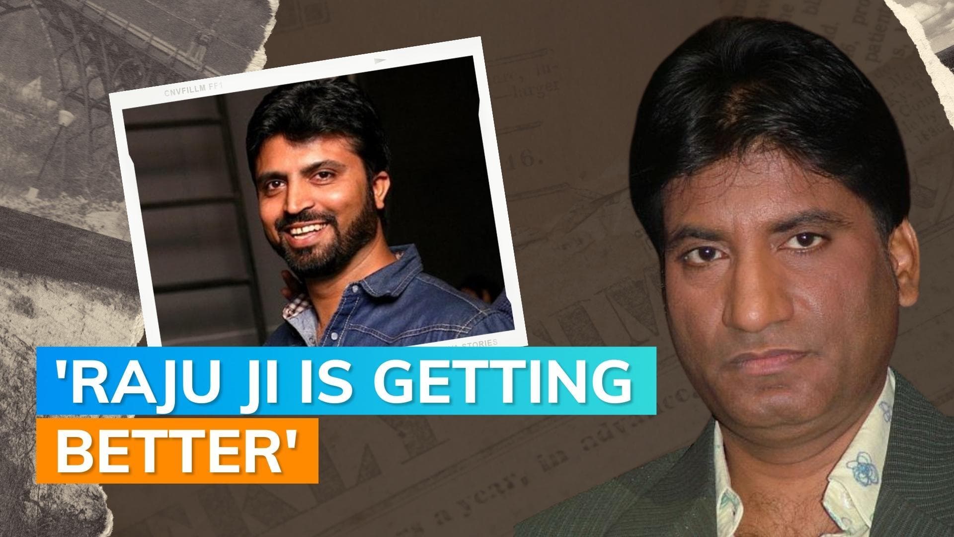  'Raju Srivastava is a fighter, he will be back' says his cousin Kaushal Srivastava