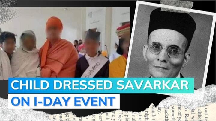 Kerala: row over participation of child dressed as VD Savarkar