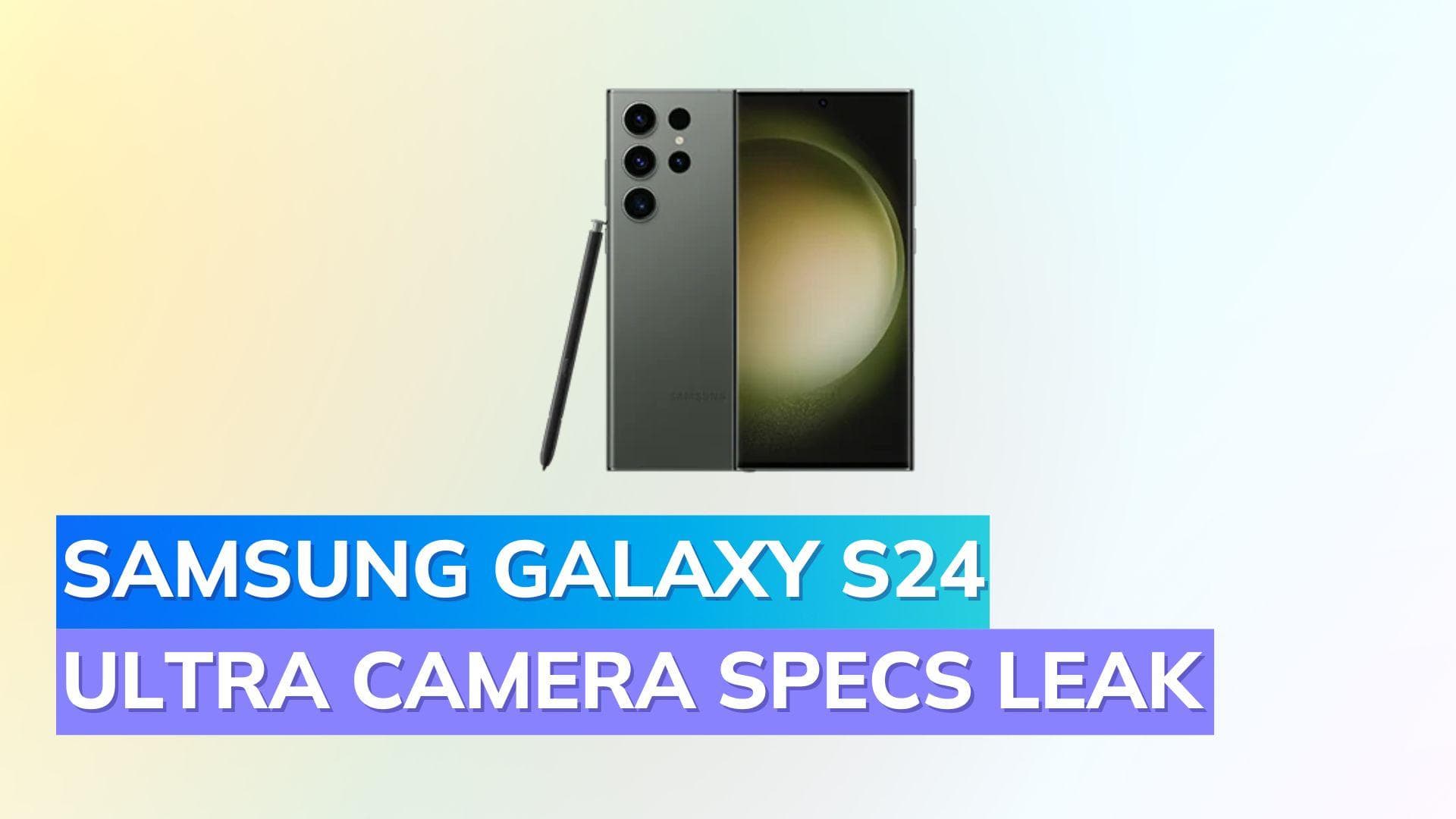 Samsung Galaxy S24 Ultra: Screen Upgrade Insights and 50MP Telephoto Camera Revelations