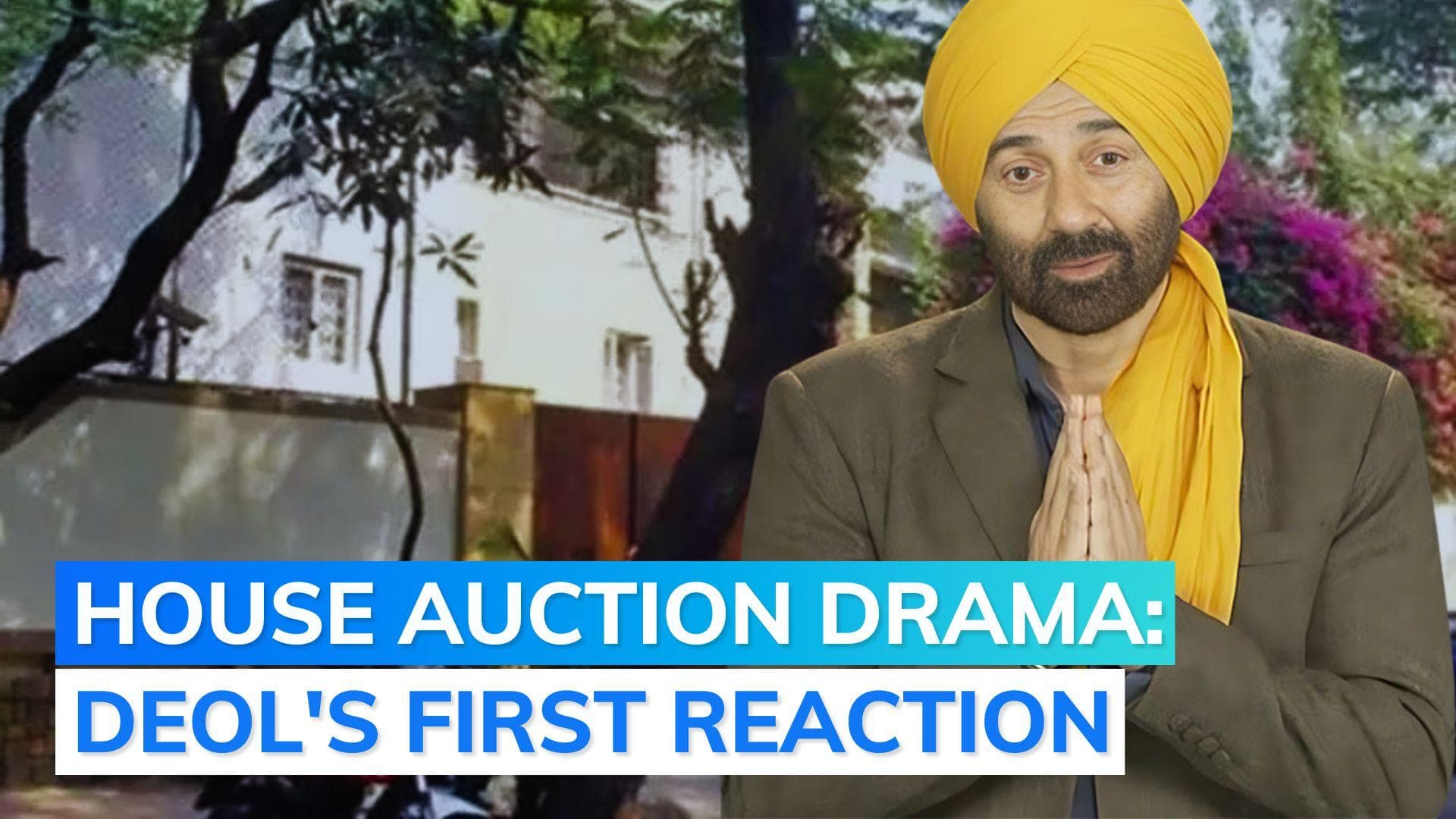 Sunny Deol breaks silence on drama over house auction