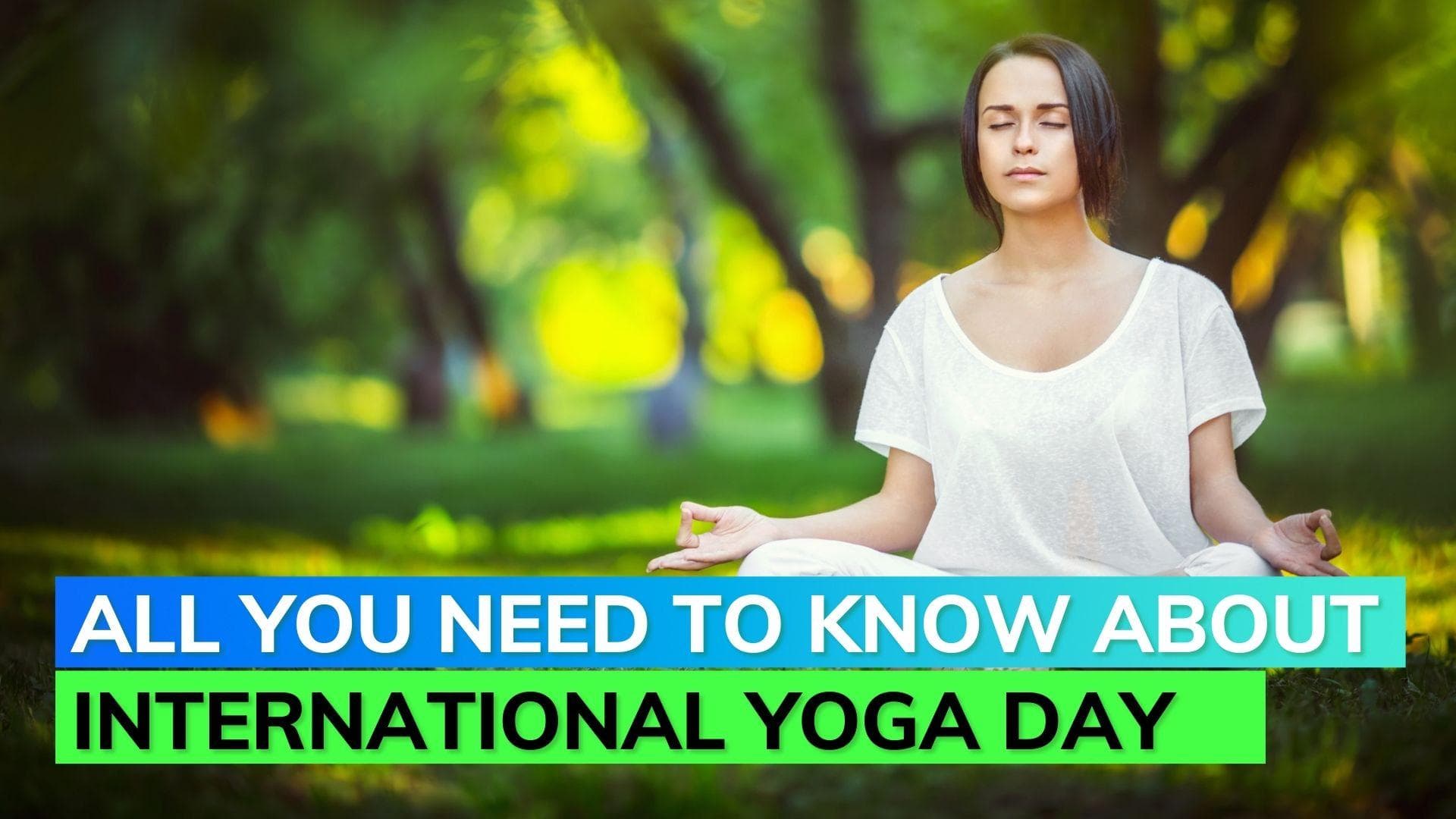 International Yoga Day 2022: ‘Yoga for Humanity’