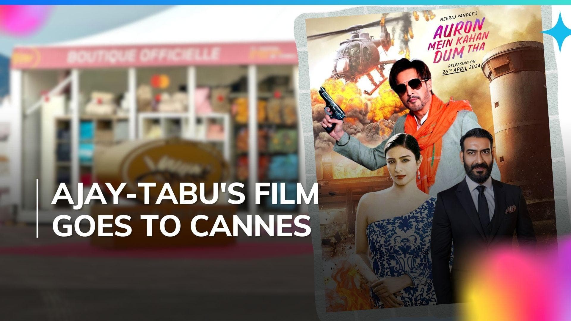 'Auron mein Kahan Dum Tha': Ajay Devgn-Tabu starrer to have an exclusive sneak peek at Cannes 2024 
