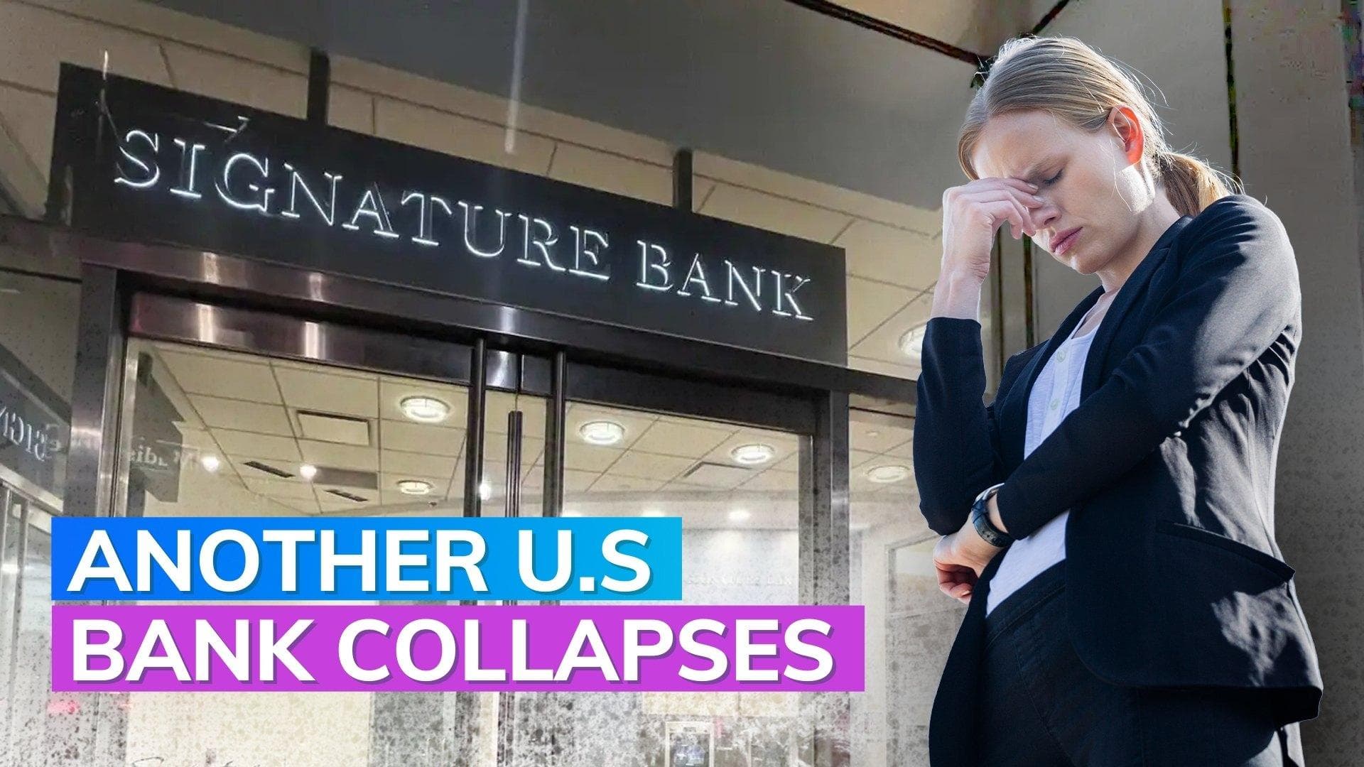 After SVB, regulators close New York's Signature Bank