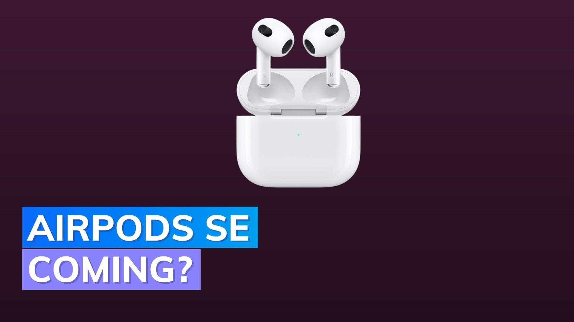 Apple reportedly working on a more affordable AirPods model