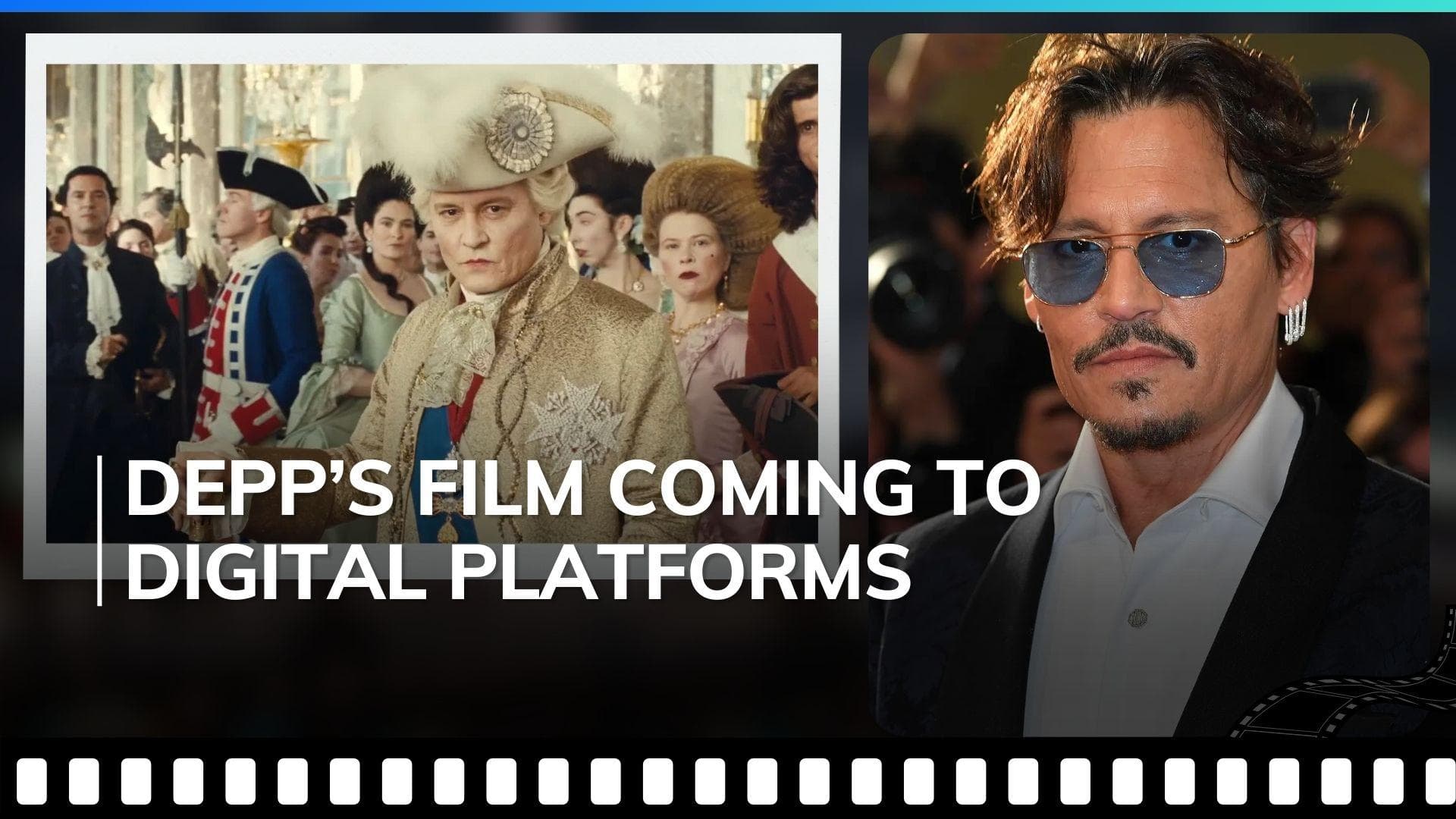 Johnny Depp’s first film in four years, ‘Jeanne du Barry’ set to make digital debut 