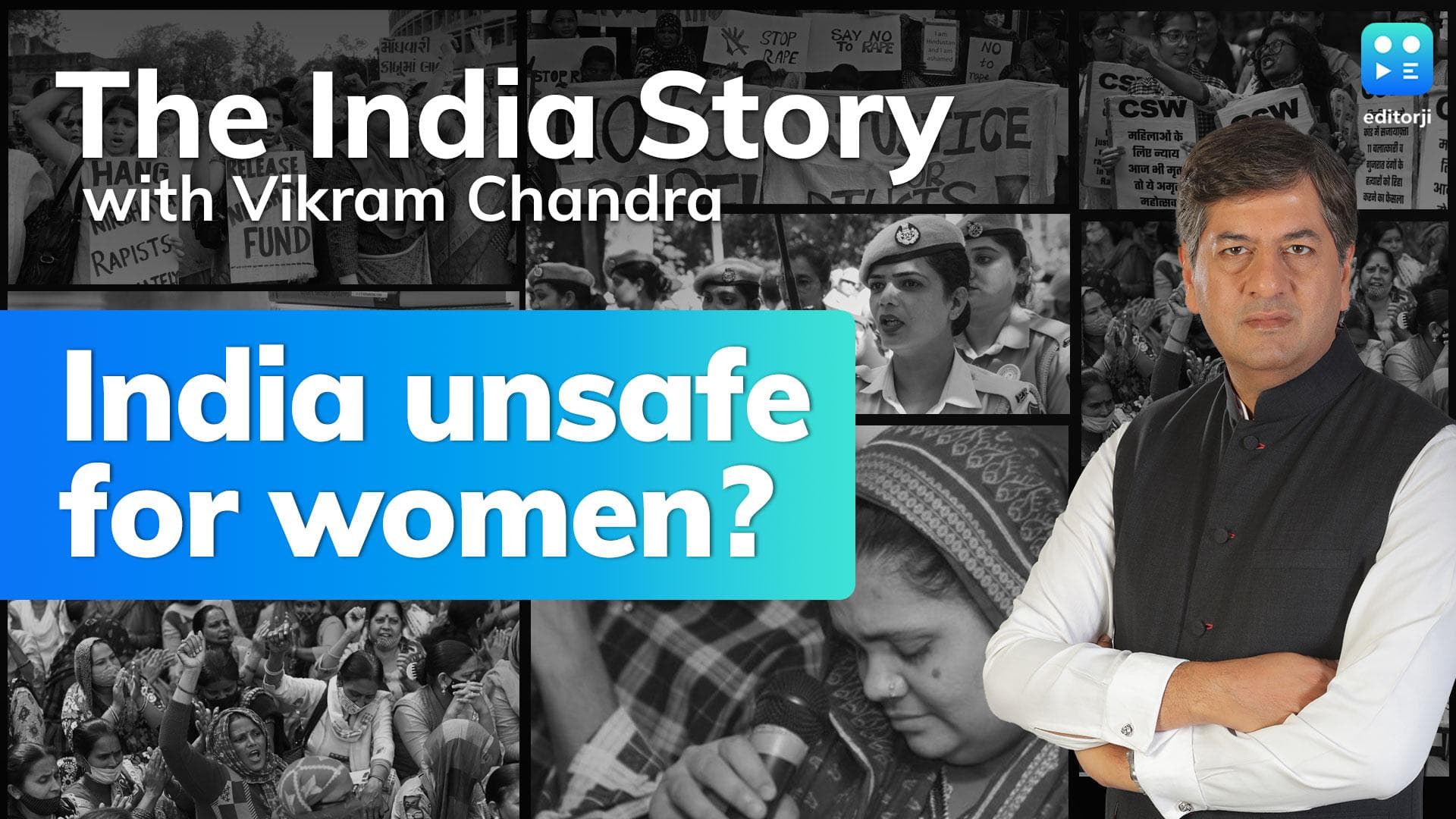 The India Story | Why is India unsafe for women?