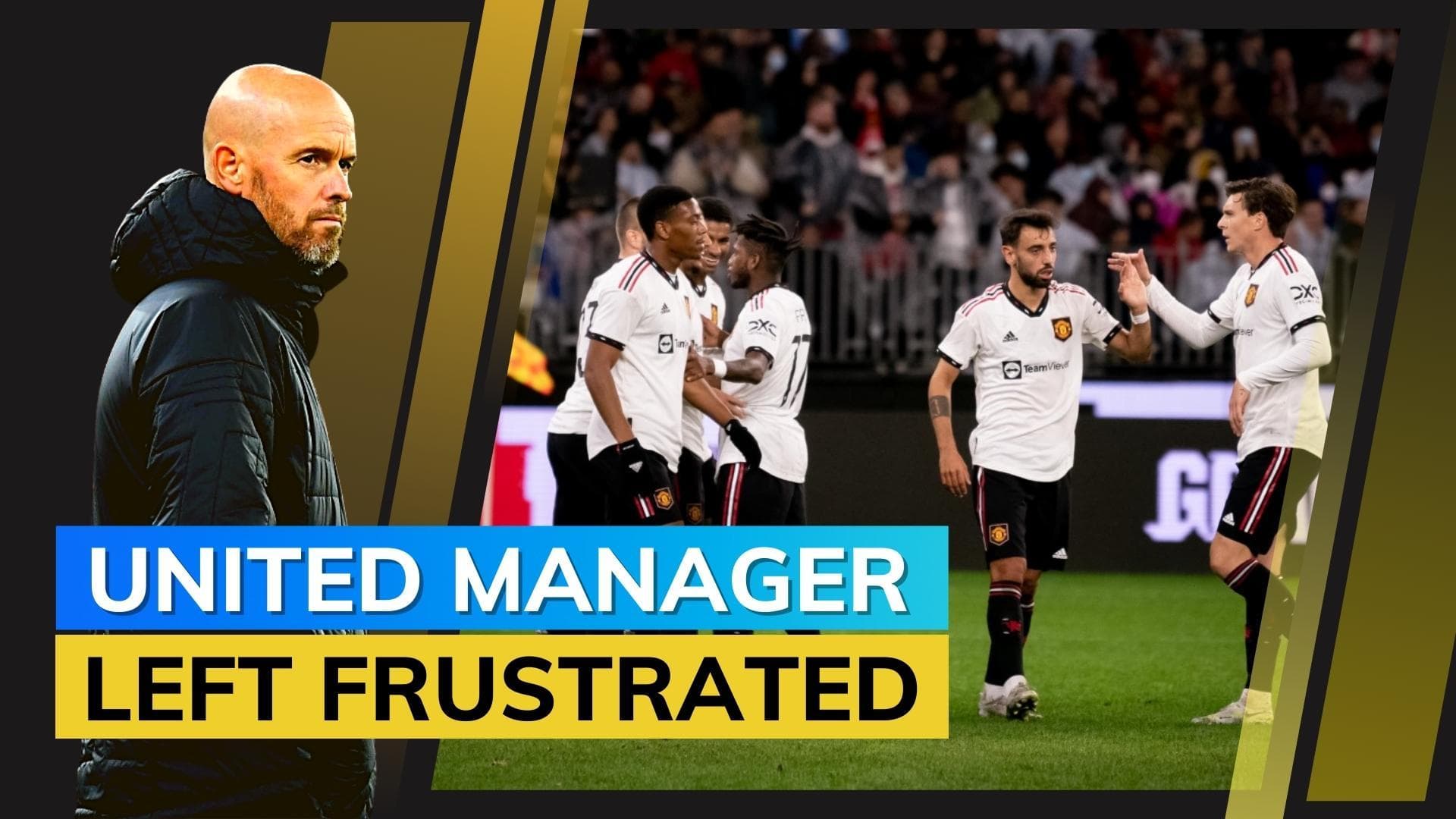 'Unacceptable' says manager Erik ten Hag as Manchester United throw away a 2-0 lead vs Aston Villa