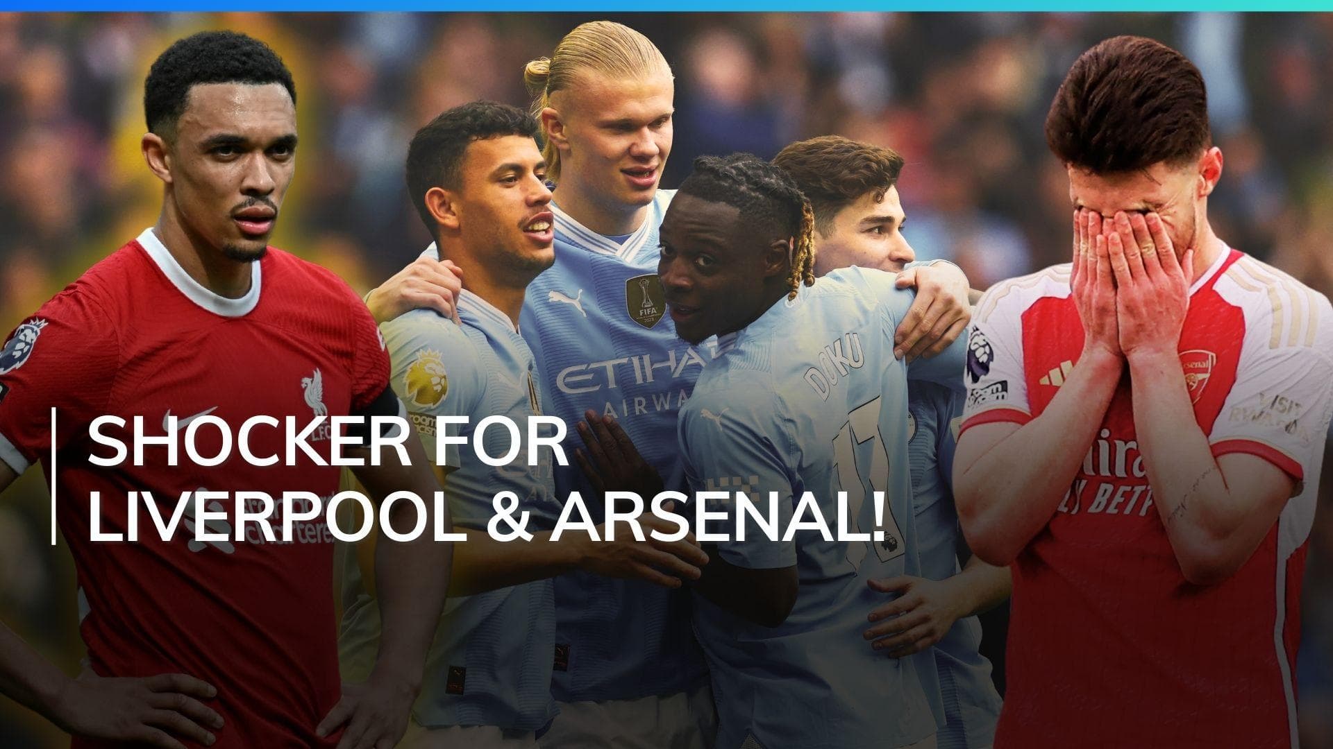 Premier League: Manchester City races ahead in title race after Arsenal and Liverpool lose