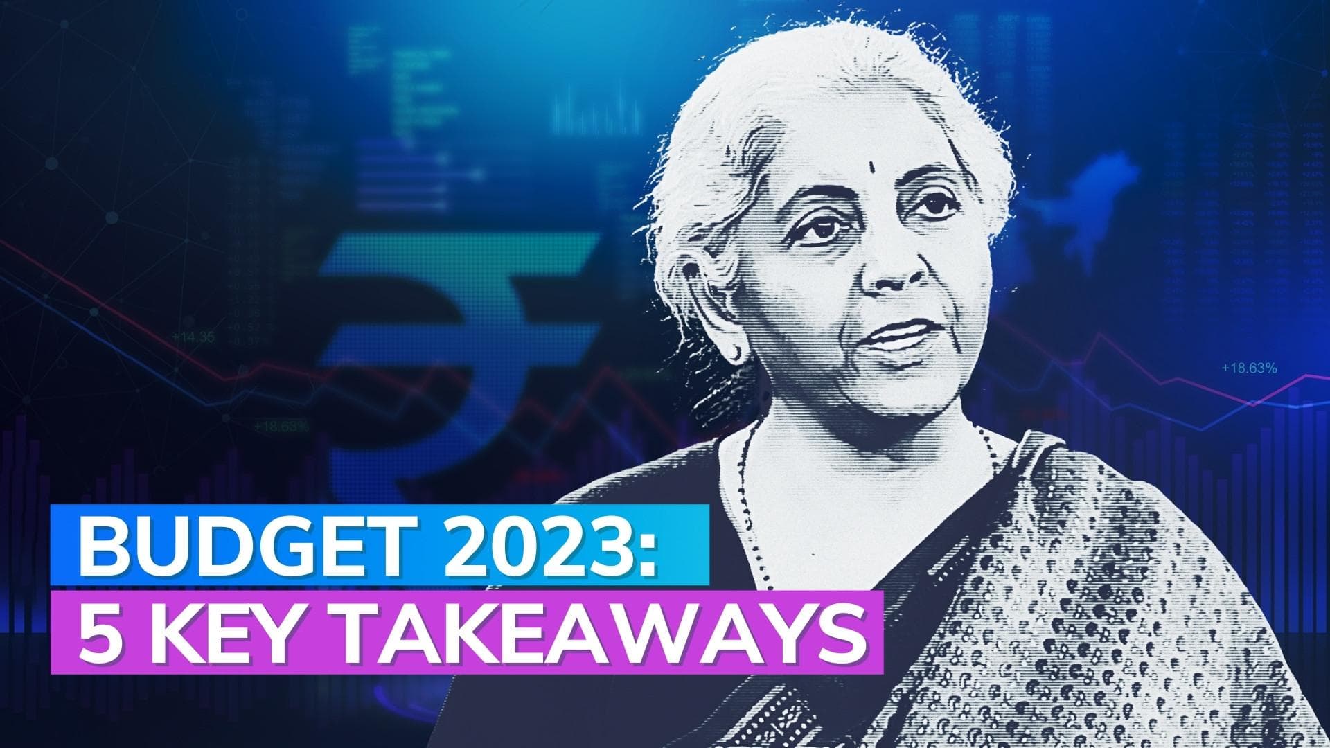 Budget 2023: Here's a list of 5 big key takeaways  
