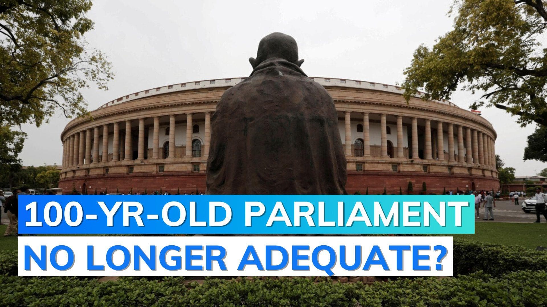 New Parliament building | Explained: why India built a new seat of power