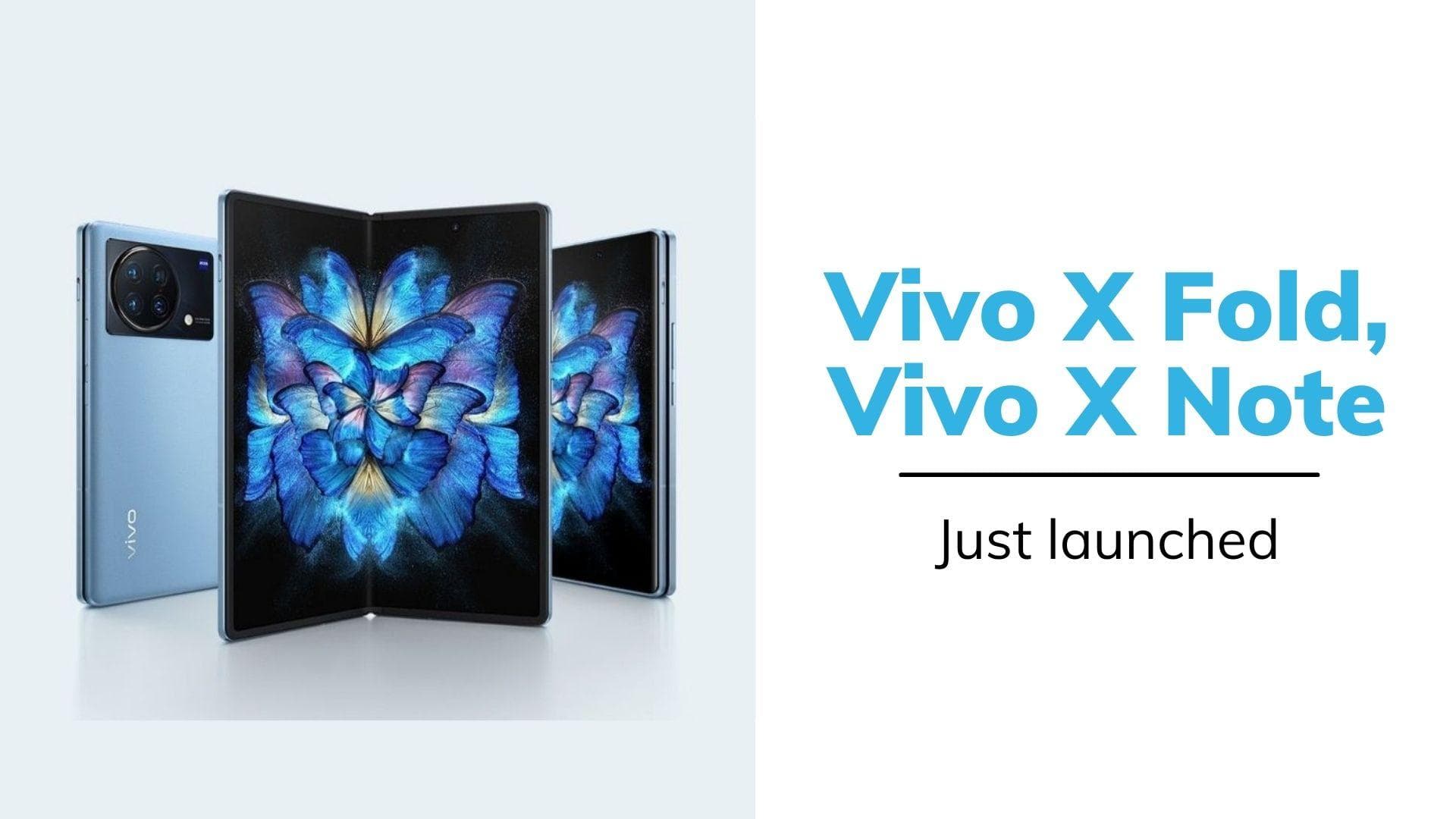 Vivo X Fold, X Note smartphones launched: check price, specs
