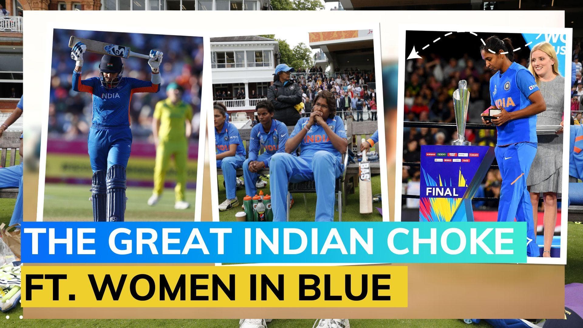Are India the 'Chokers' in Women's Cricket?