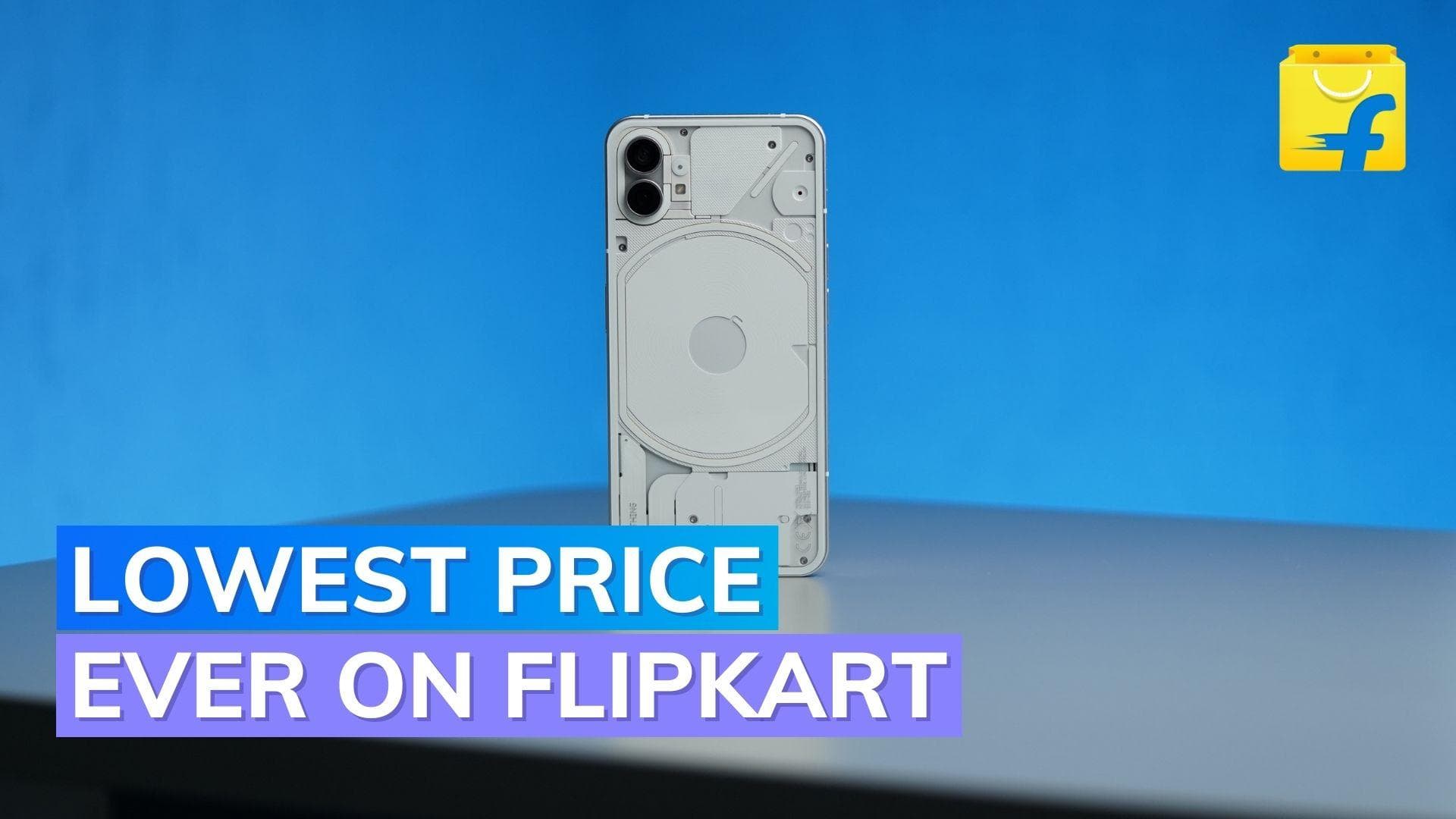 Nothing Phone (1) available at its lowest price ever on Flipkart sale