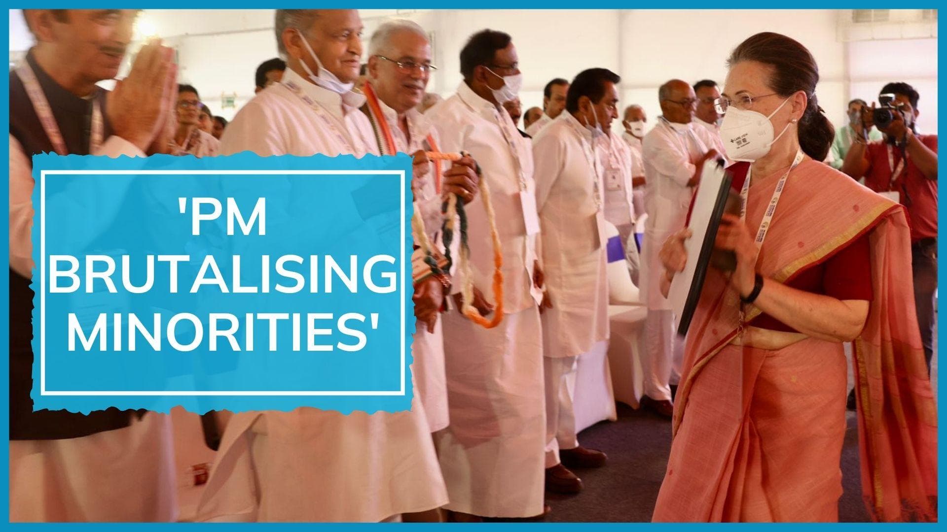 Congress 'Chintan Shivir': Sonia Gandhi attacks PM Modi, says minorities being 'brutalised'