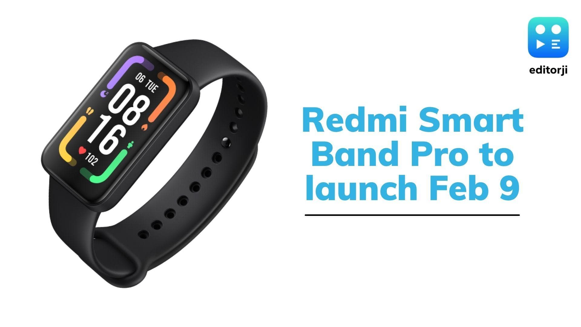 Redmi Smart Band Pro to launch in India on February 9