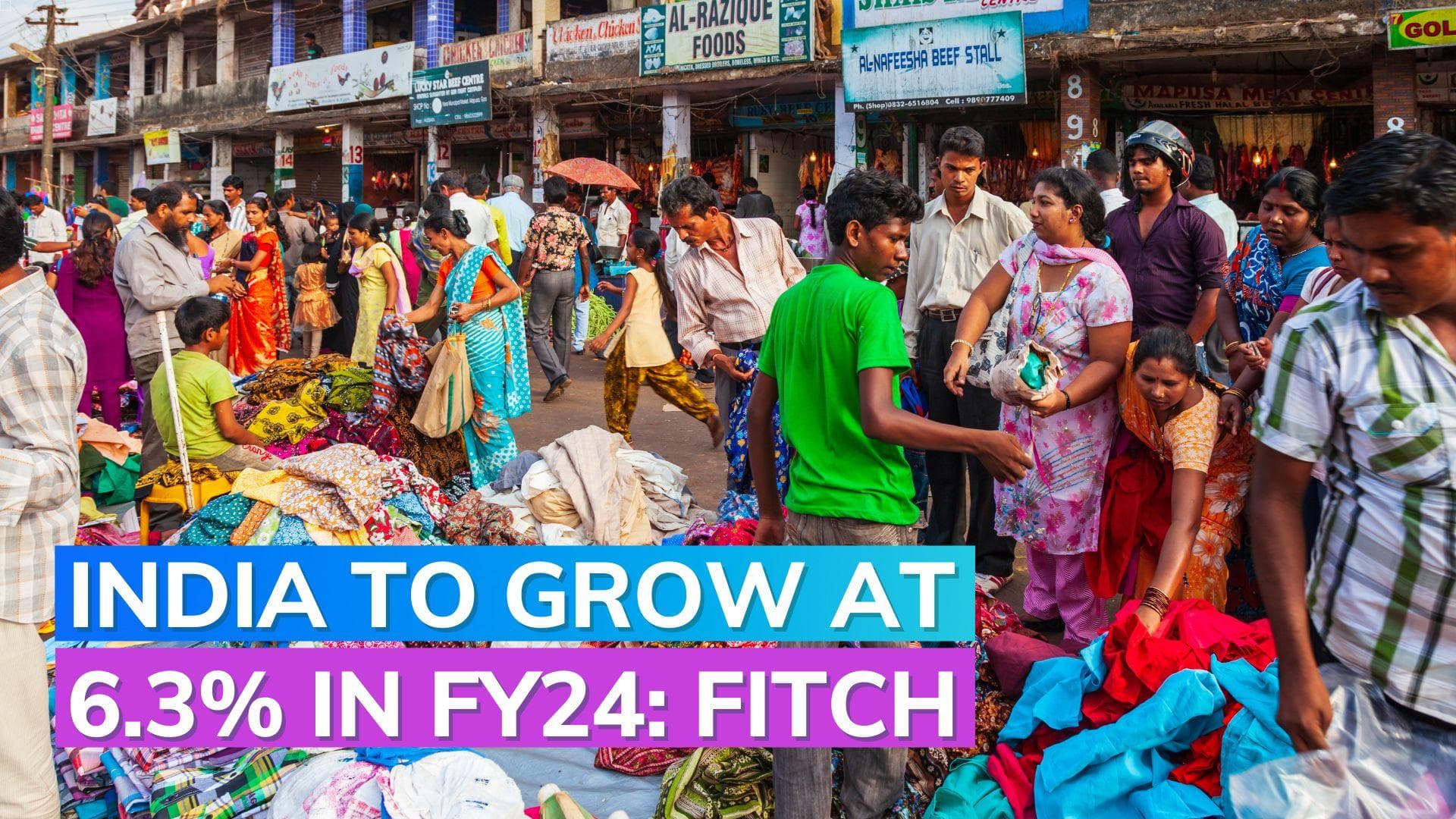 Fitch raises India's GDP forecast to 6.3% for current fiscal year