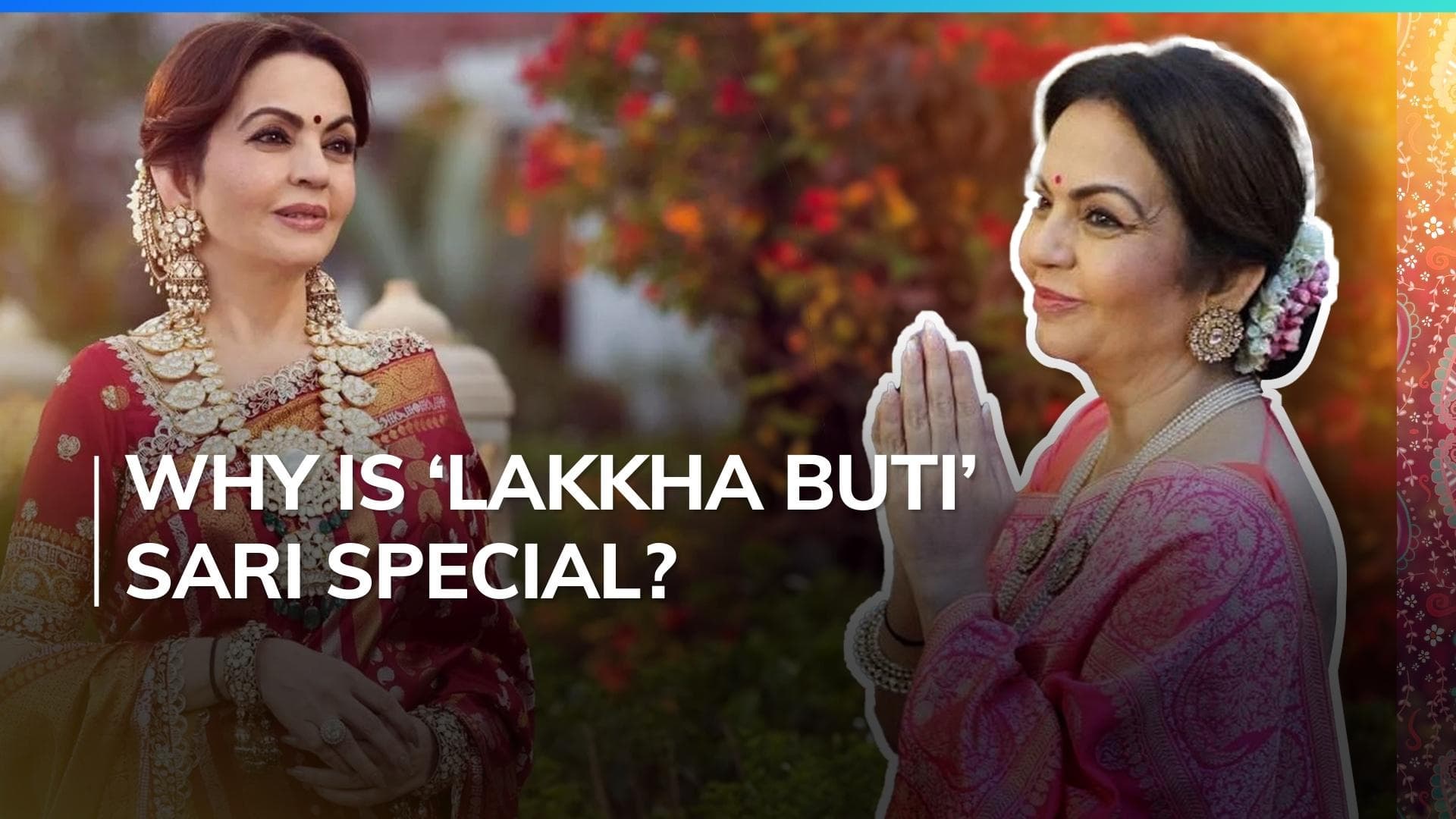 Know what 'Lakkha Buti' sari is that Neeta Ambani has bulk ordered for Anant-Radhika's wedding