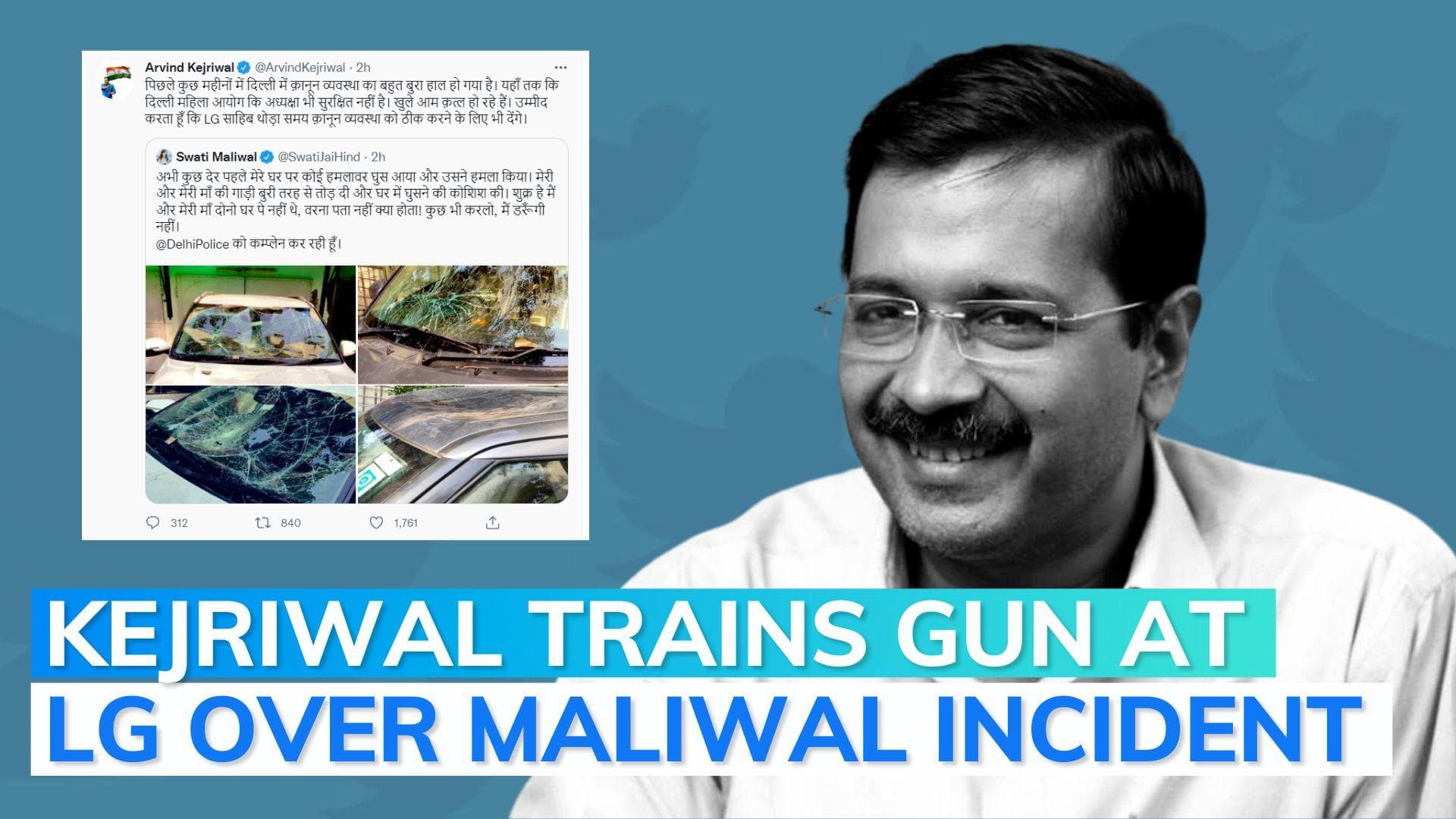Arvind Kejriwal targets Delhi LG as Swati Maliwal alleges attack at her residence