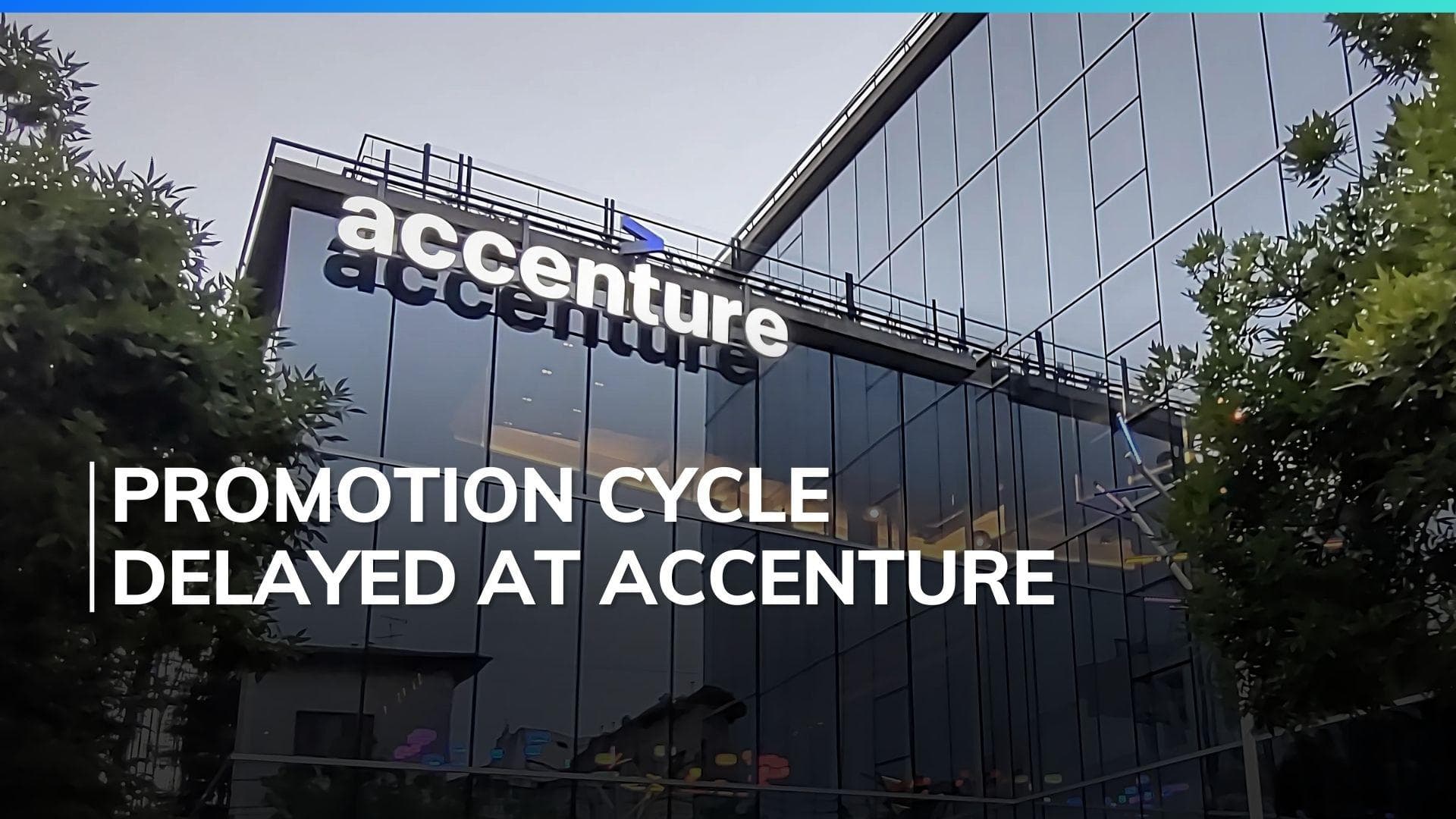 Accenture Pushes Promotion Cycle by 6 Months—Here’s Why!