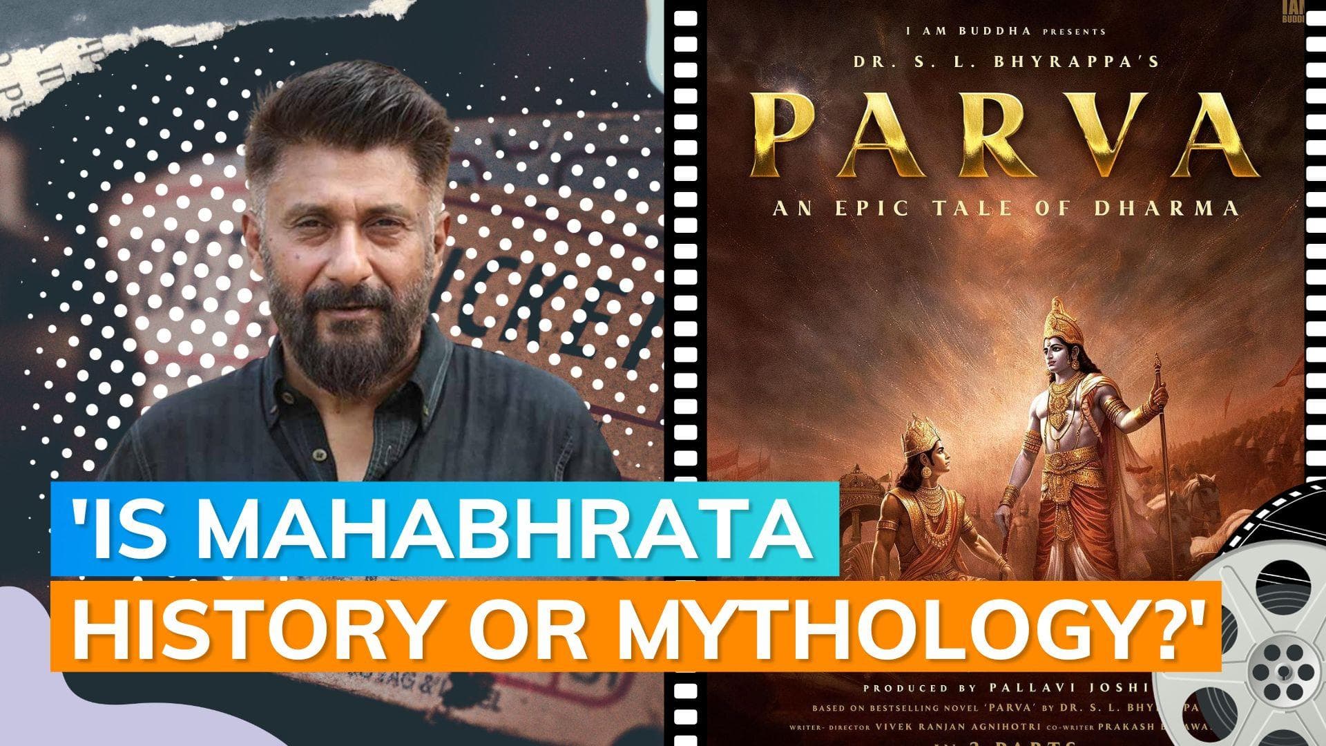 Vivek Agnihotri announces new film 'Parva'; 3-part franchise to focus on Mahabharata