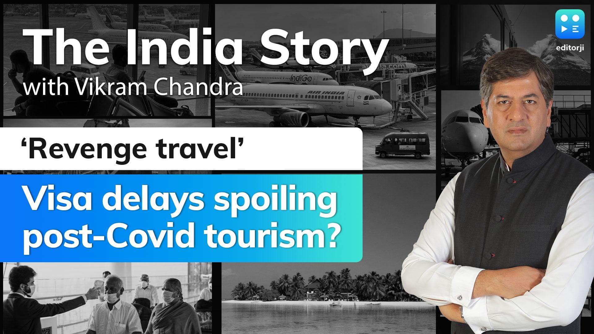 The India Story Episode 11 | ‘Revenge travel’: Visa delays spoiling post-Covid tourism party?