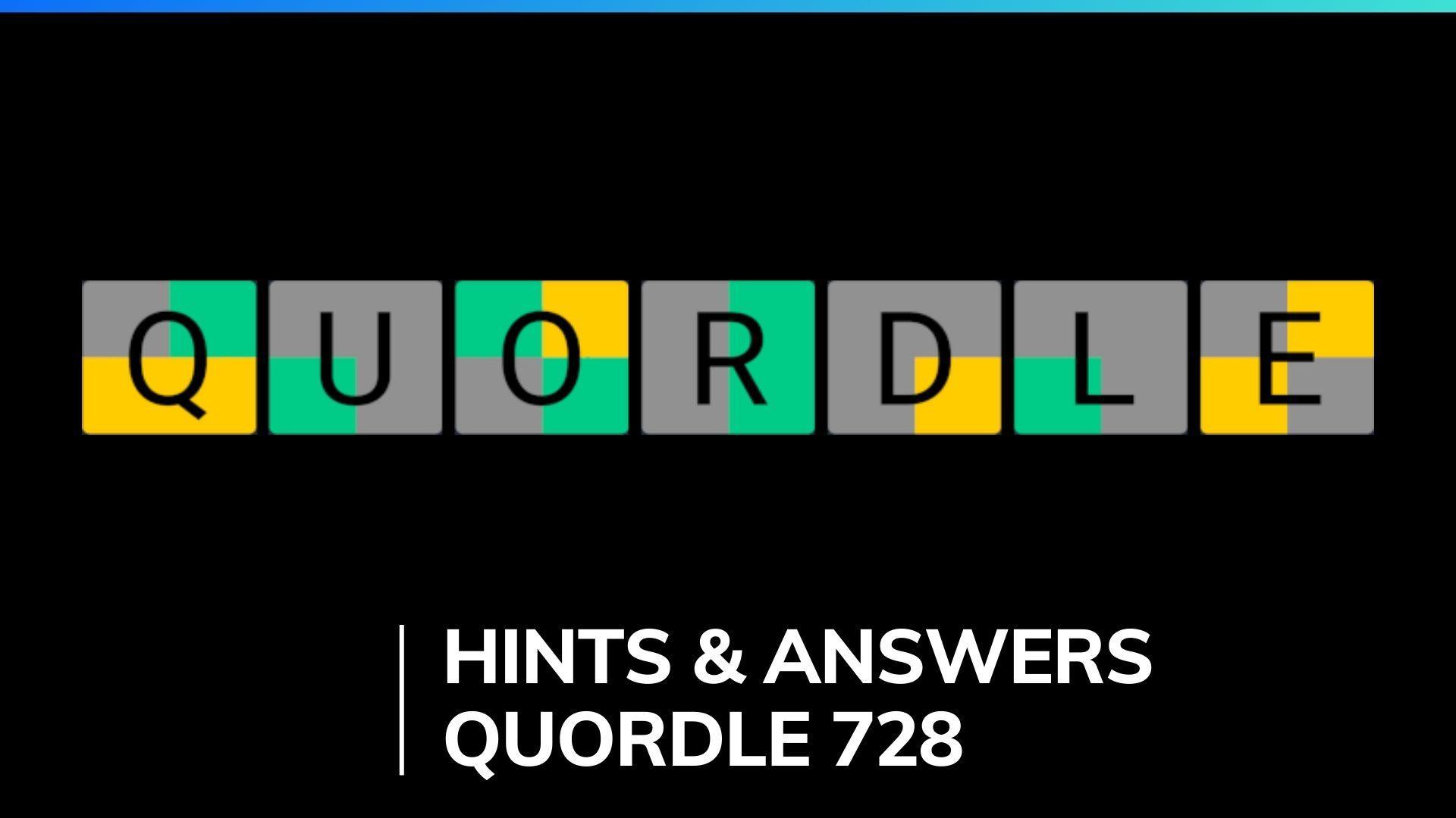 Quordle 728 hints and answers for January 22, 2024: Mastering strategies in word puzzle games