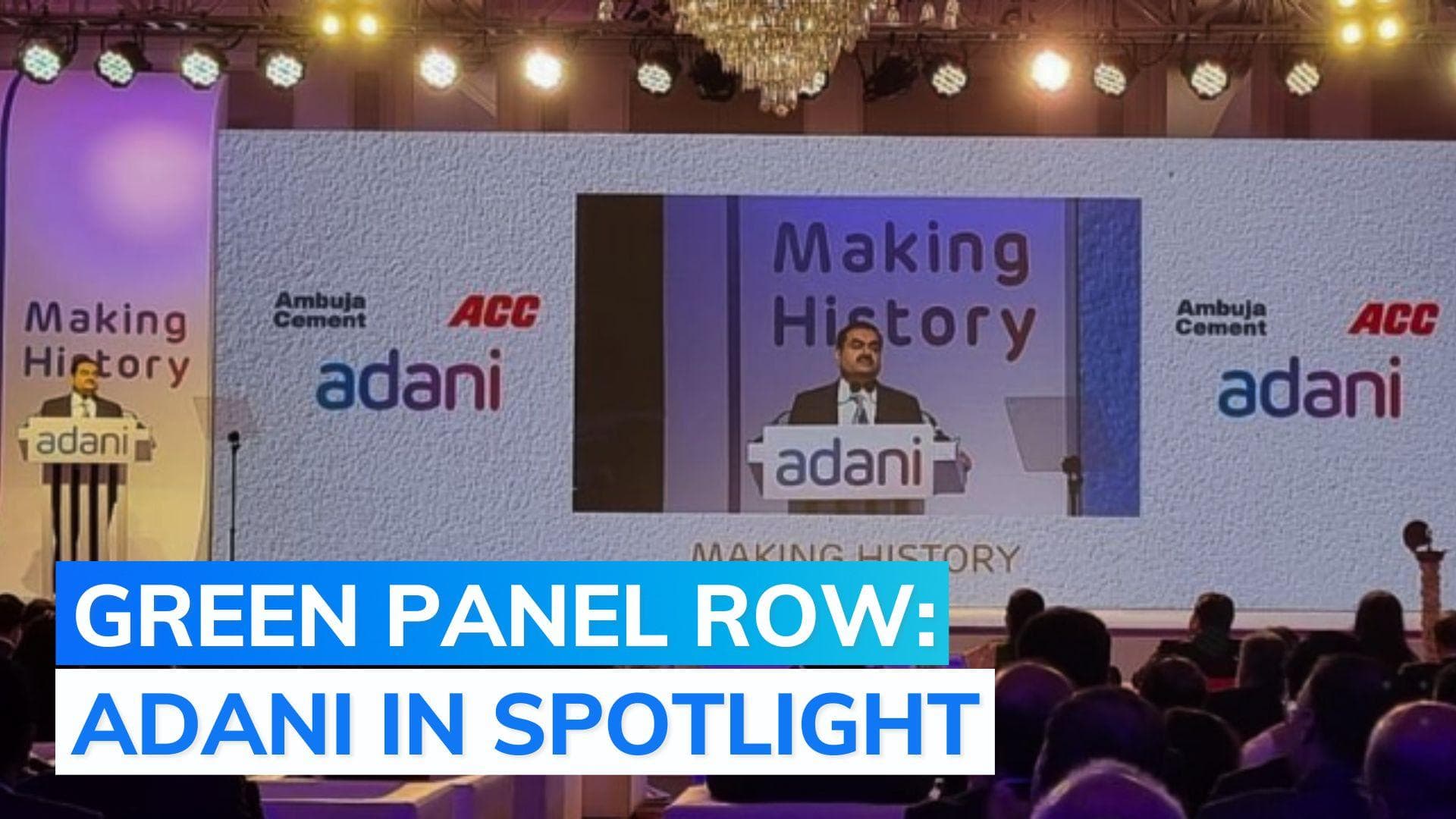 Quixplained: row over Adani advisor's role in environment ministry panel 