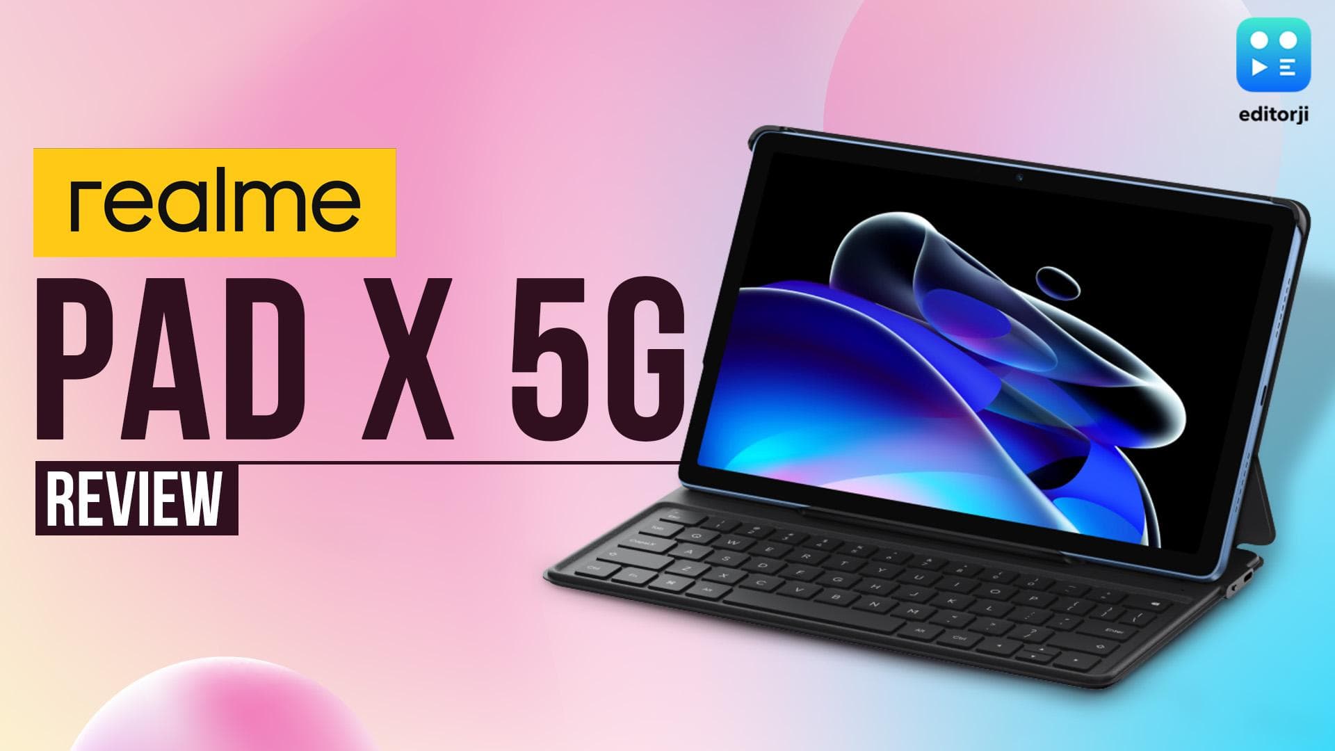 Realme Pad X 5G Review: फीचर लोडेड टेबलेट!