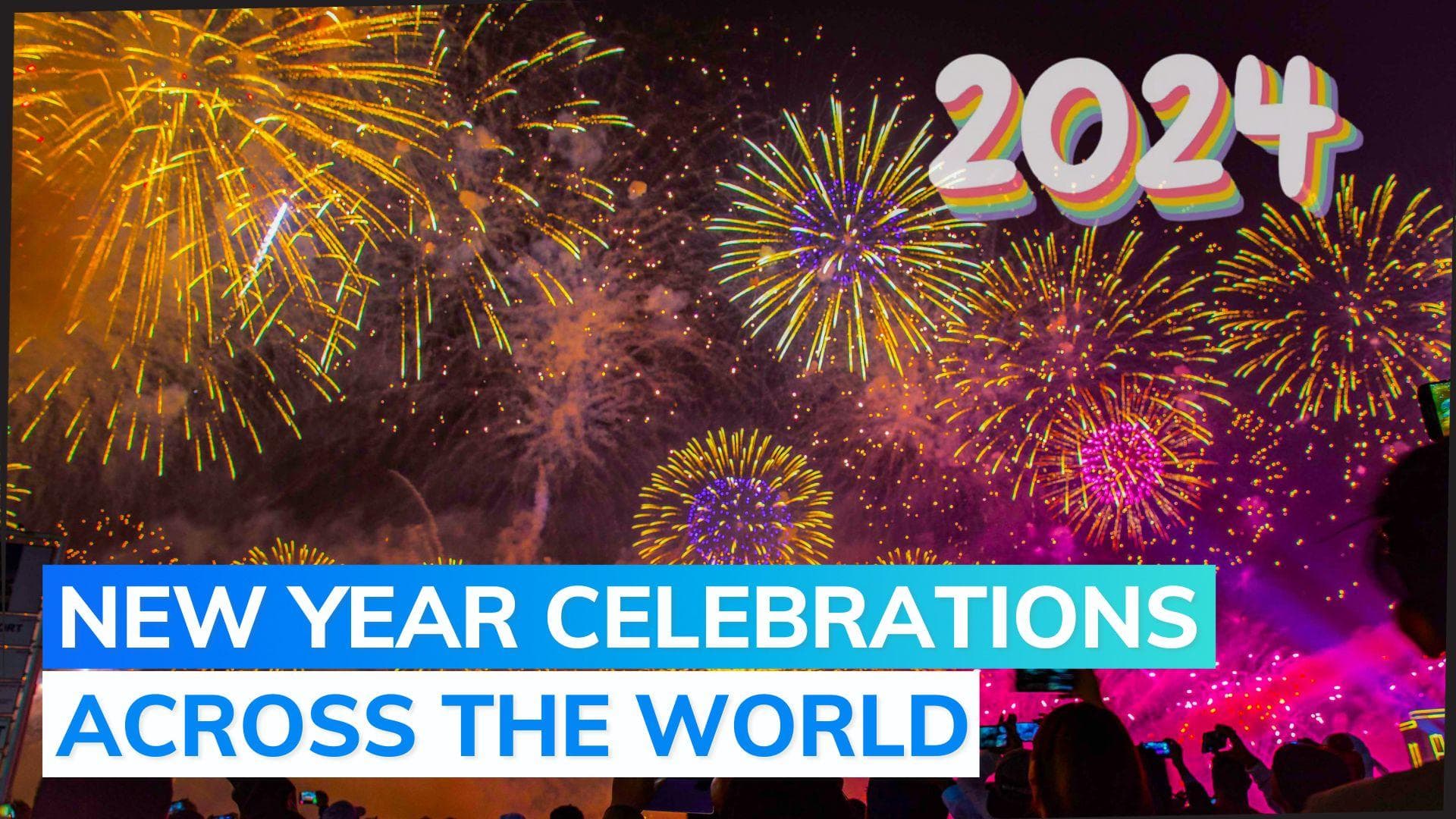 Firework, celebrations and hope: how world welcomed 2024