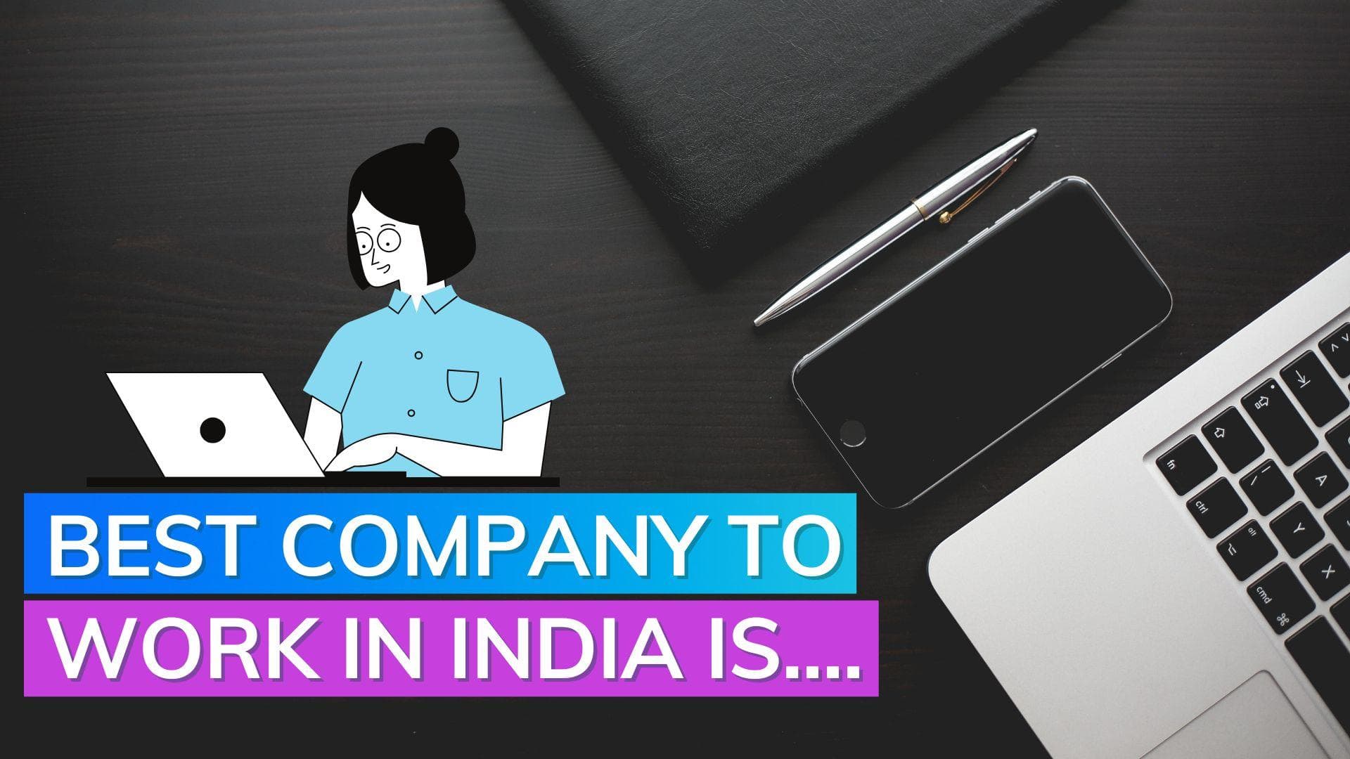 LinkedIn shares the list of best companies to work in India; here's a full list