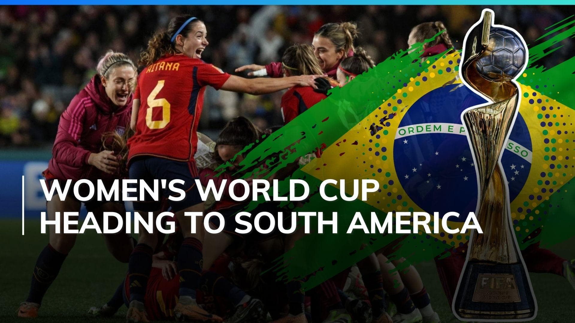 Brazil chosen as host of 2027 FIFA Women's World Cup