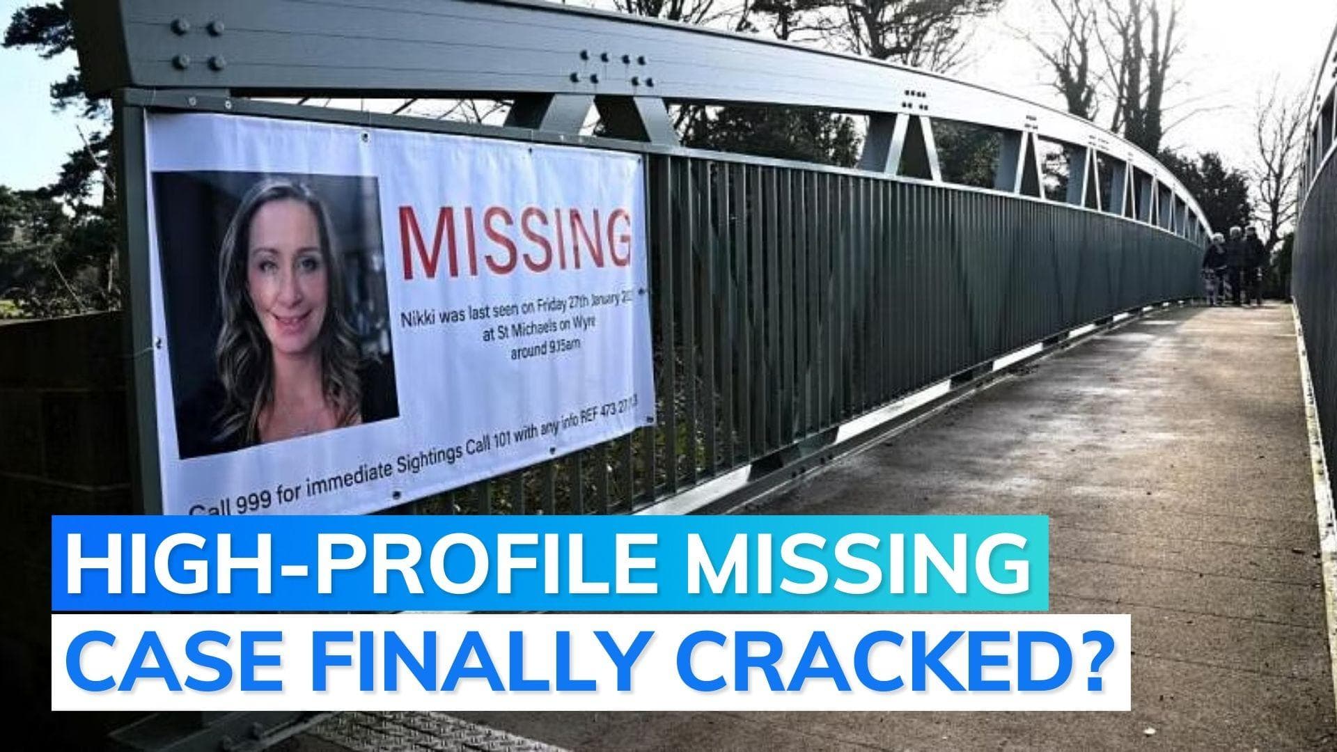 UK: body of woman missing for 3 weeks found near spot where she was last seen, say cops | Nicola Bulley