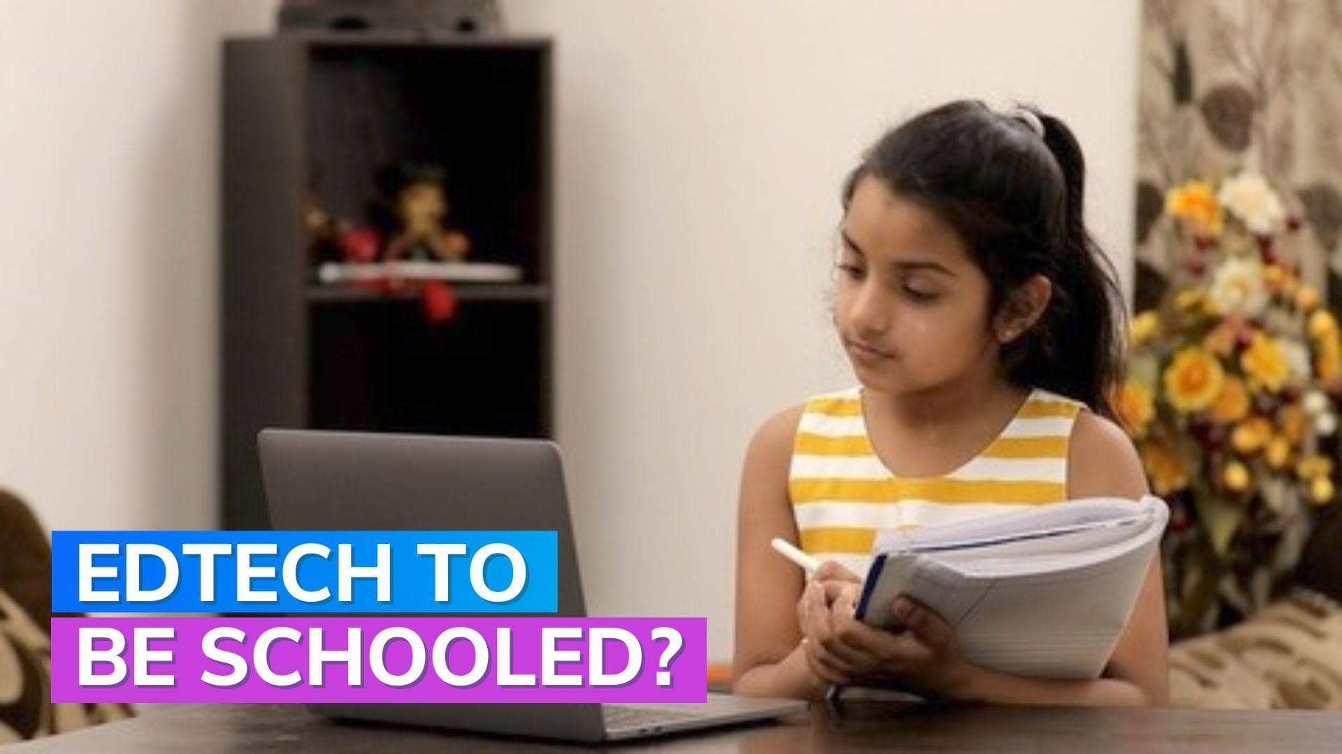 Govt to teach Edtech a lesson?