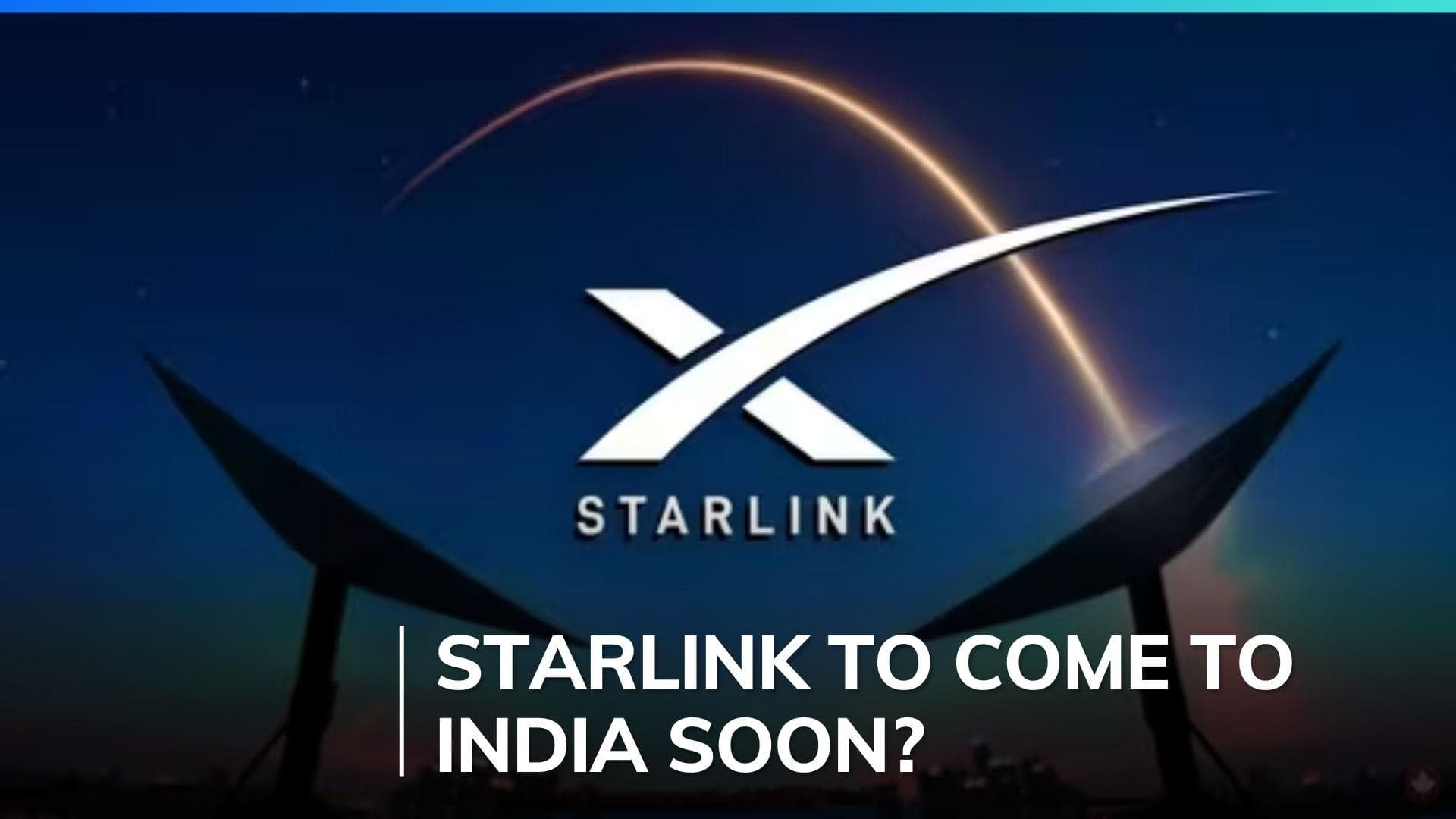 Starlink nears regulatory nod for space broadband launch in India: Report